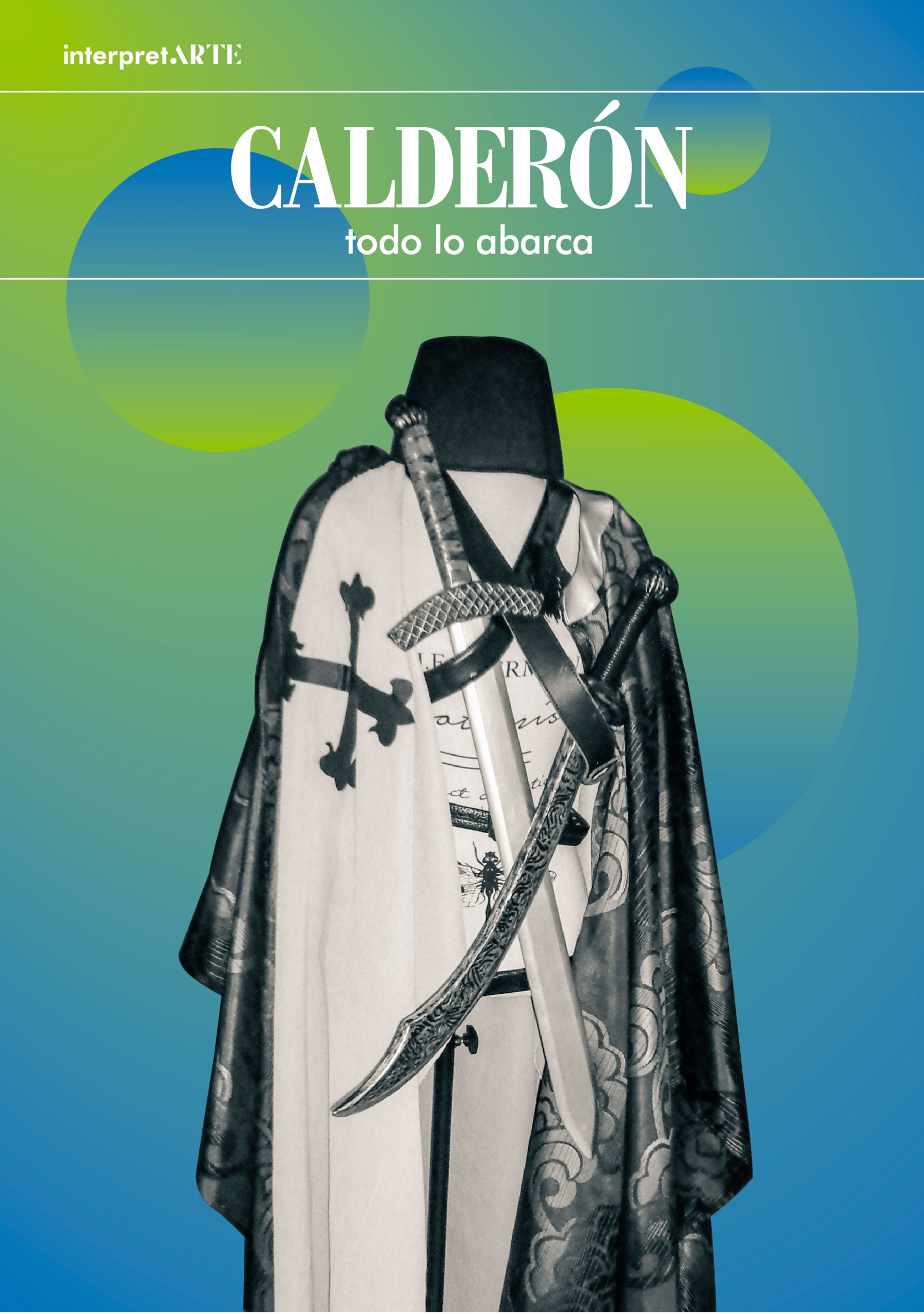 Calderón todo lo abarca