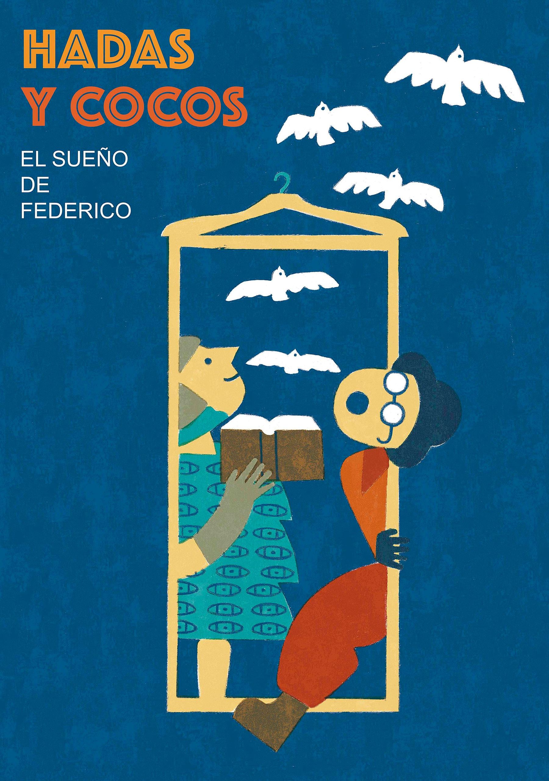 Hadas y cocos. El sueño de Federico