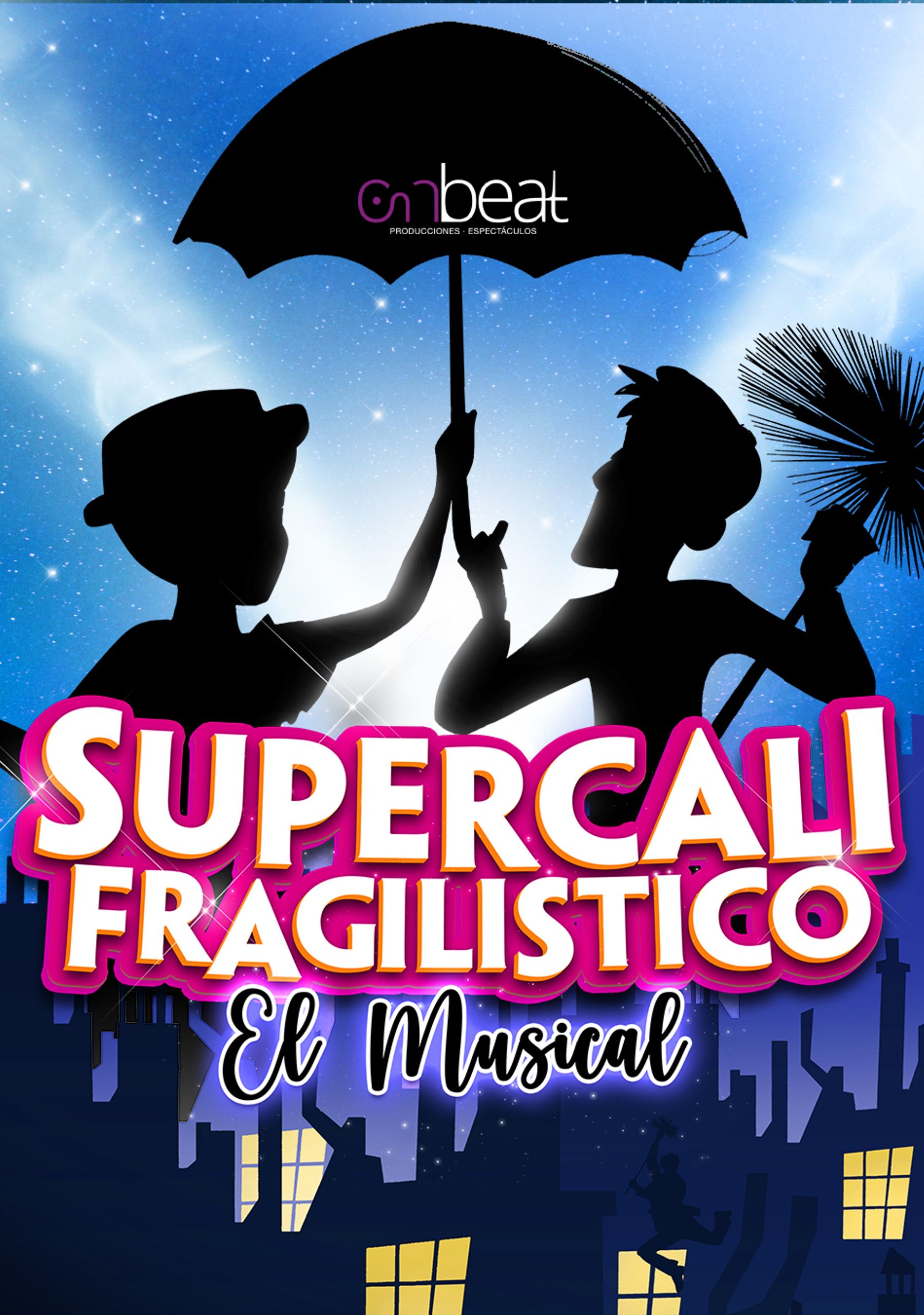 Supercalifragilistico, el musical