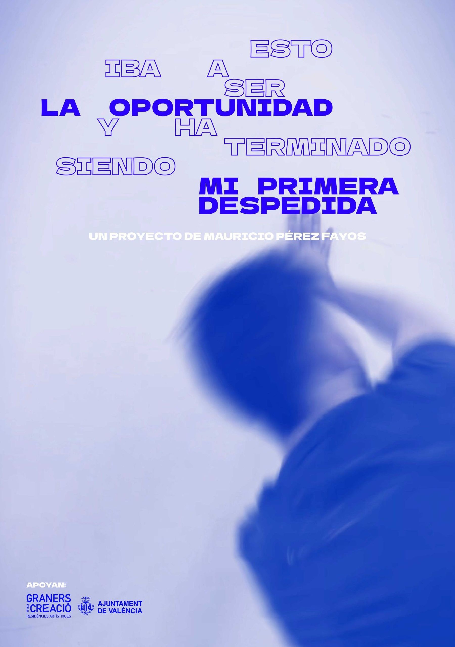 Esto iba a ser La Oportunidad y ha terminado siendo mi primera despedida