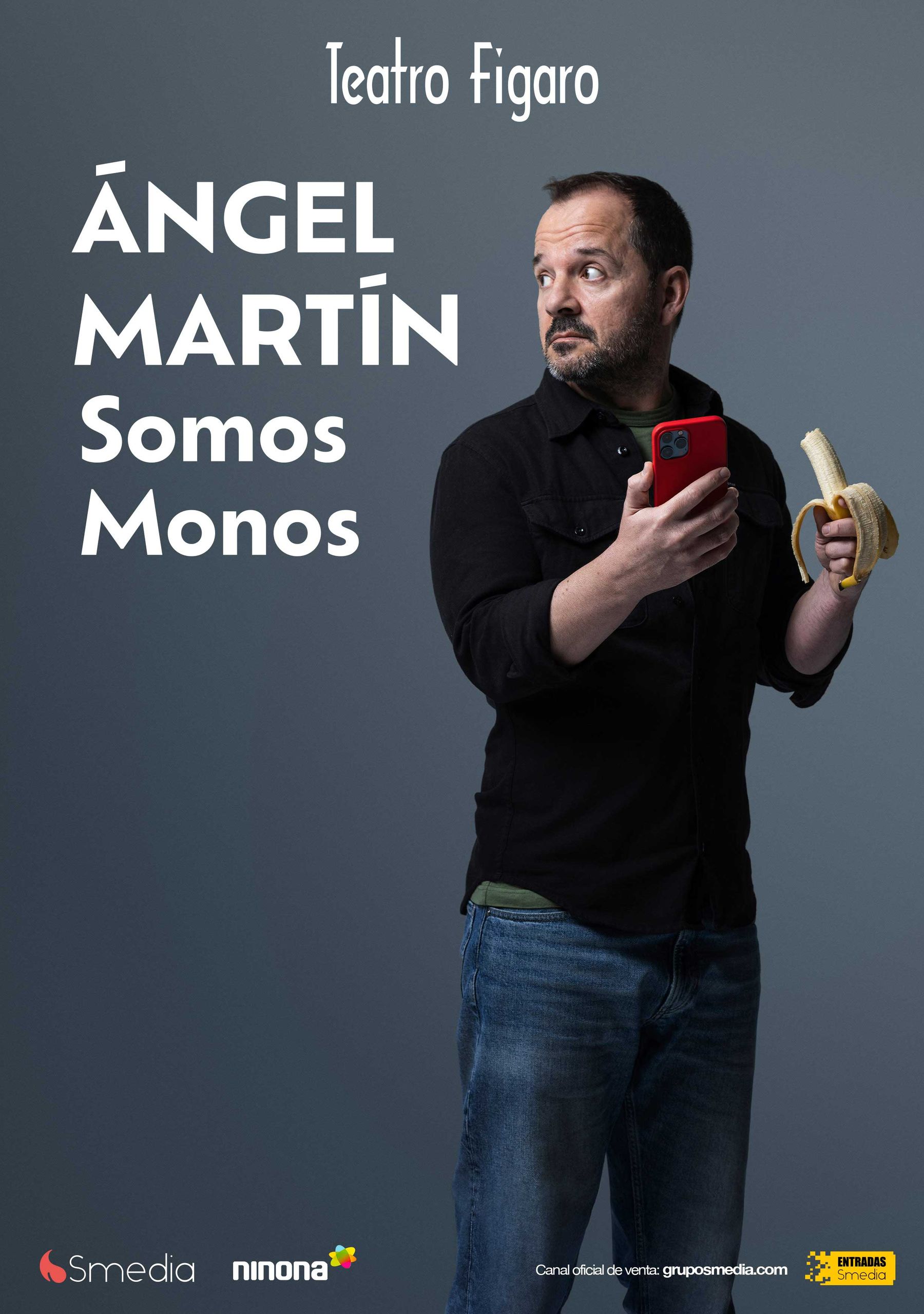 Ángel Martín - Somos Monos
