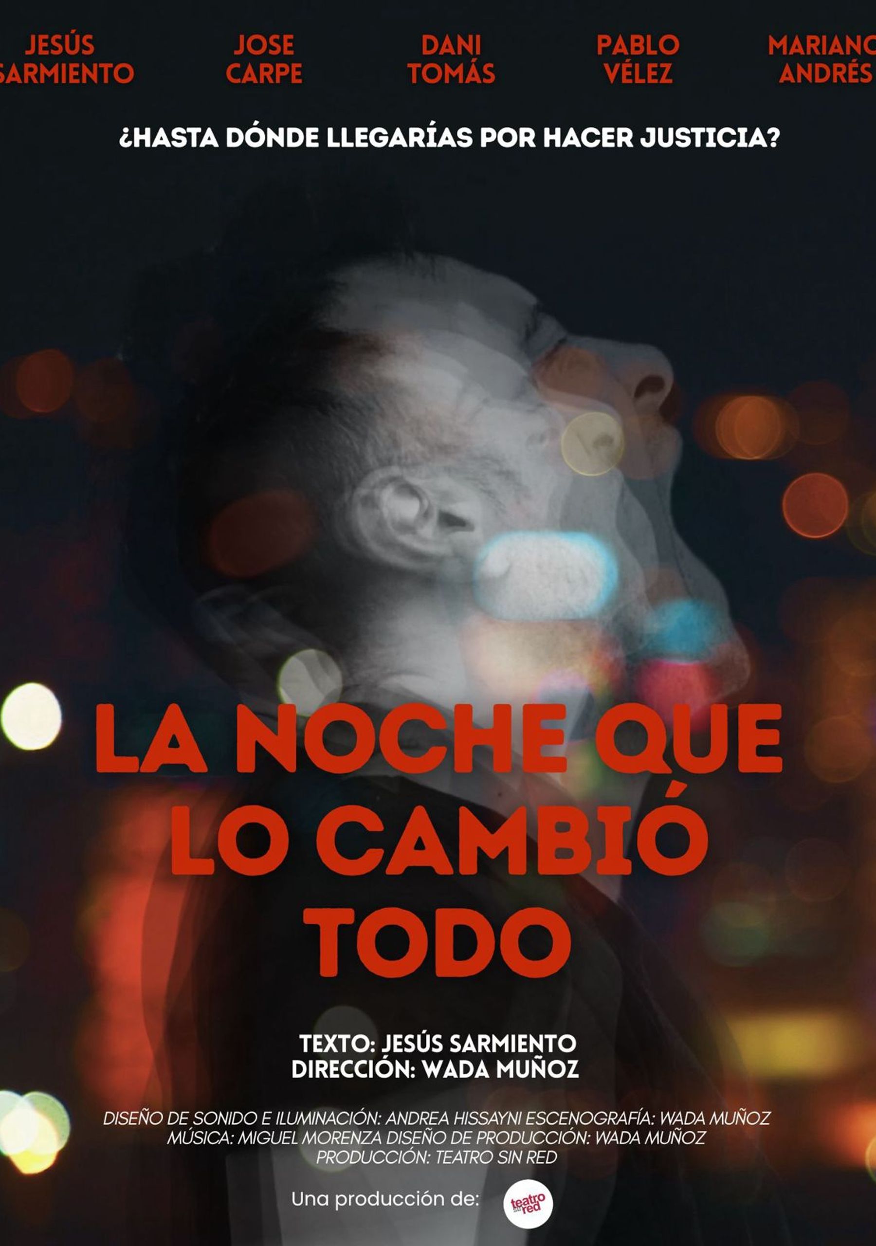 La noche que lo cambió todo