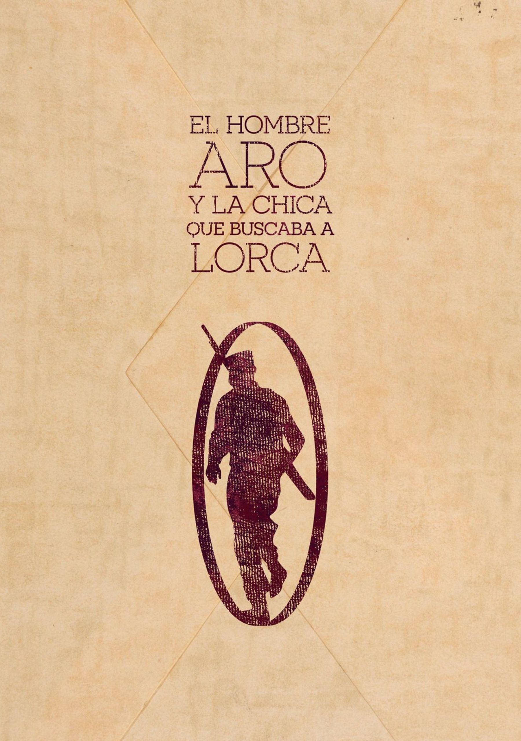 El hombre aro y la chica que buscaba a Lorca