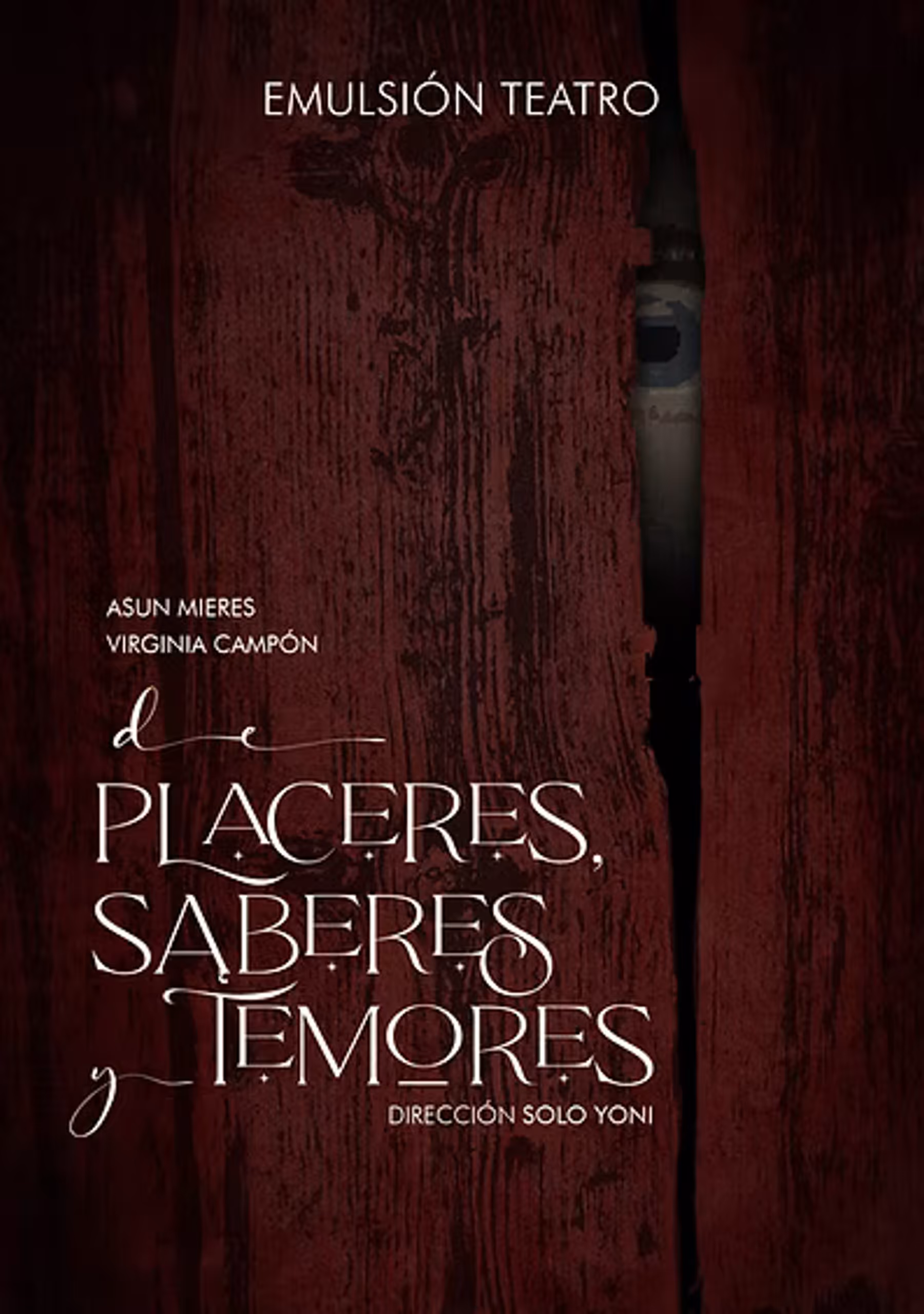 De placeres, saberes y temores