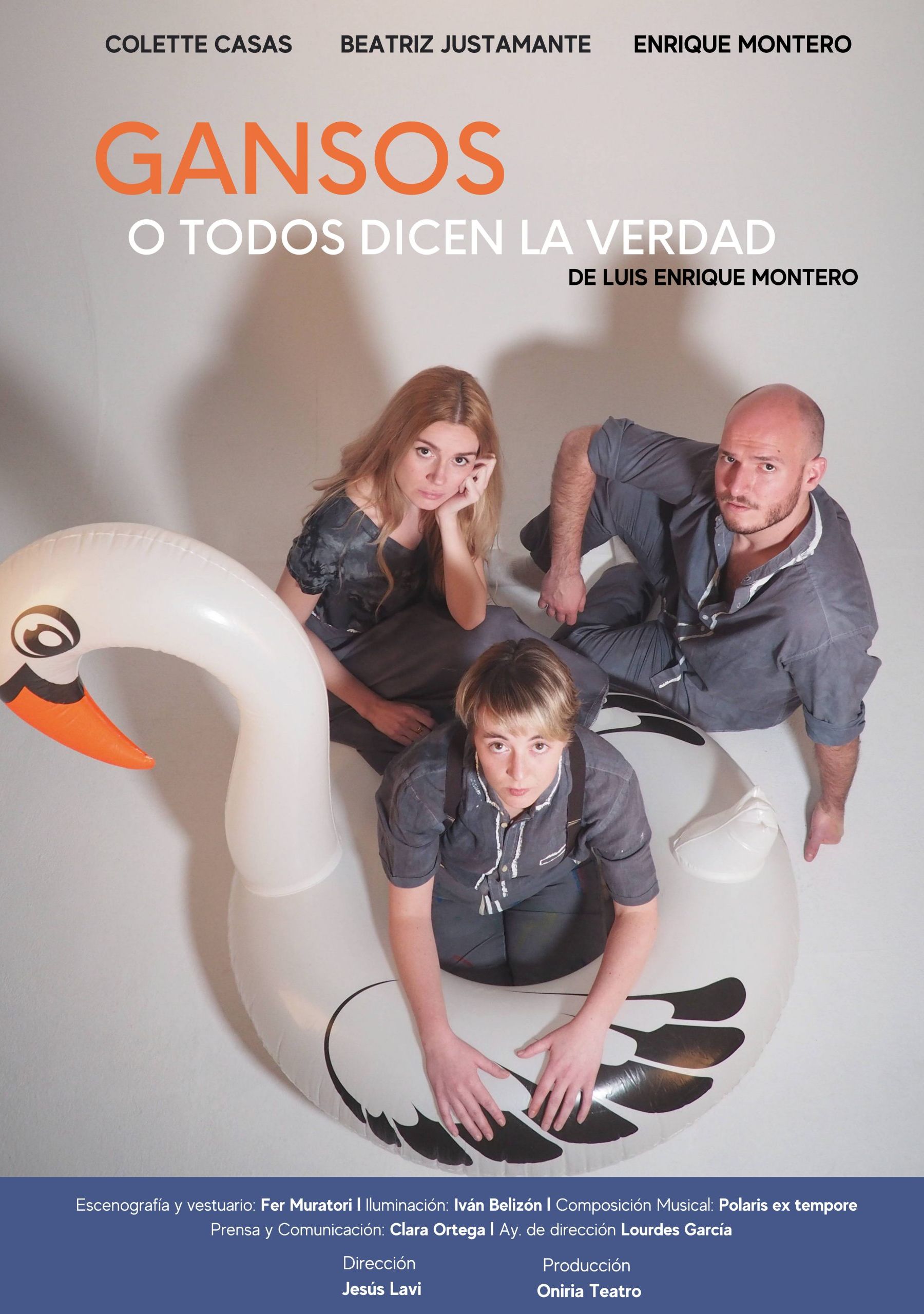 Gansos o todos dicen la verdad