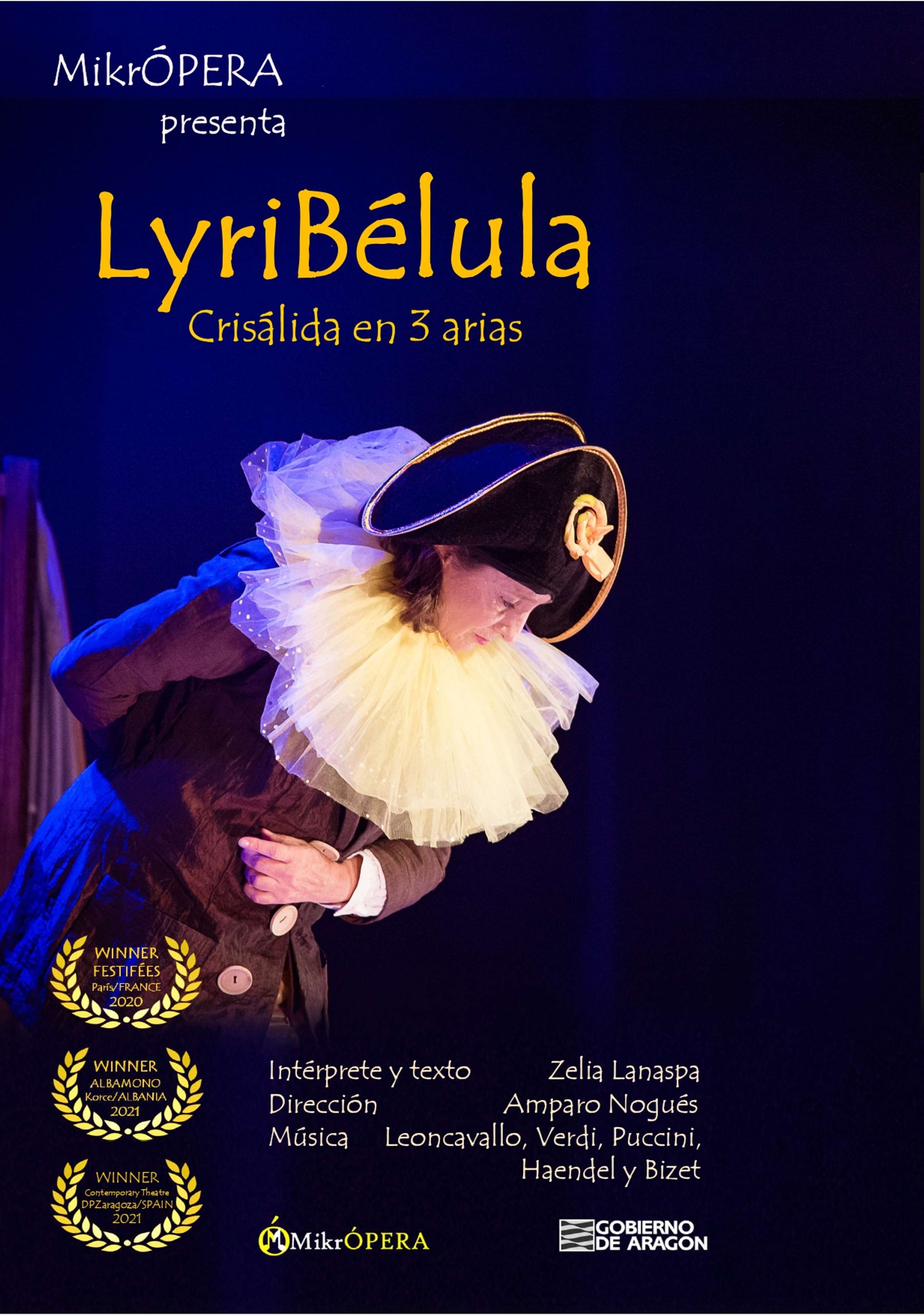 Lyribelula, crisálida en 3 arias