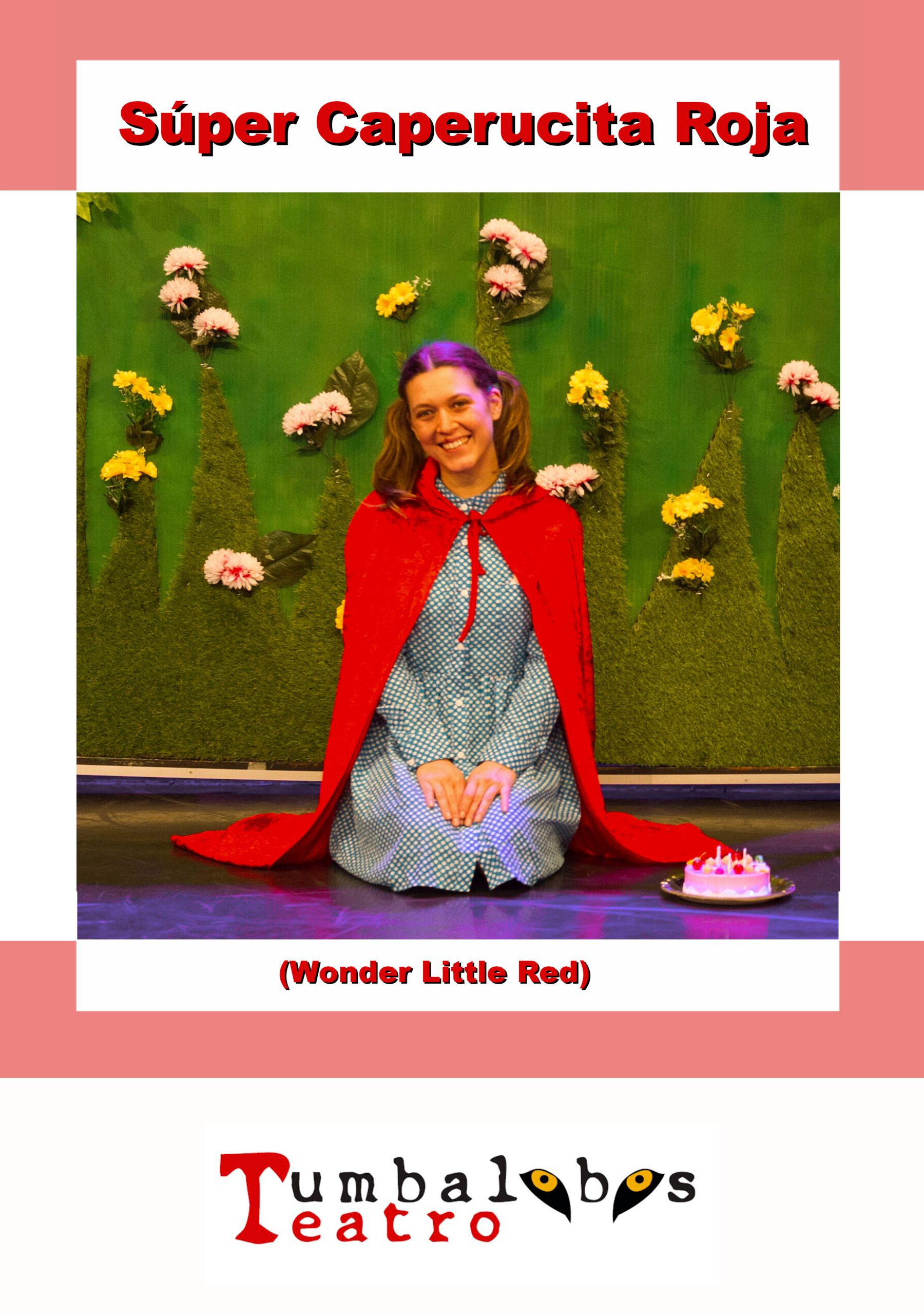 Súper Caperucita Roja / Wonder Little Red