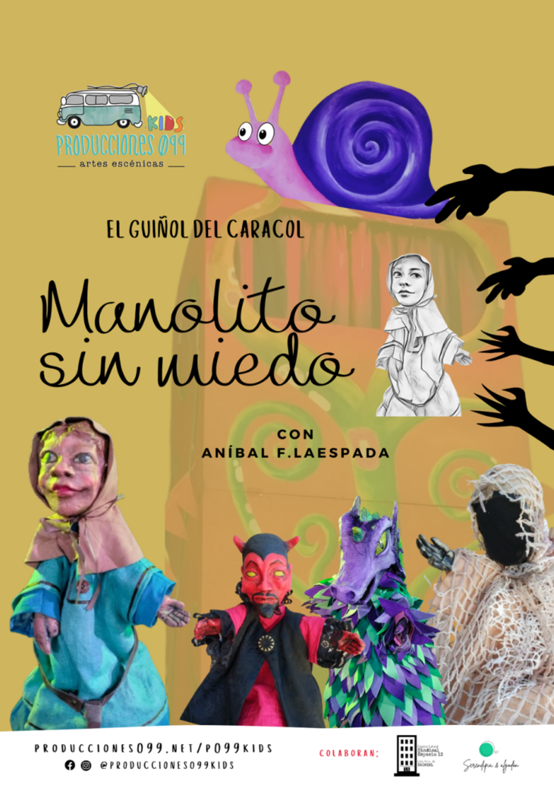 El guiñol del caracol. Manolito sin miedo