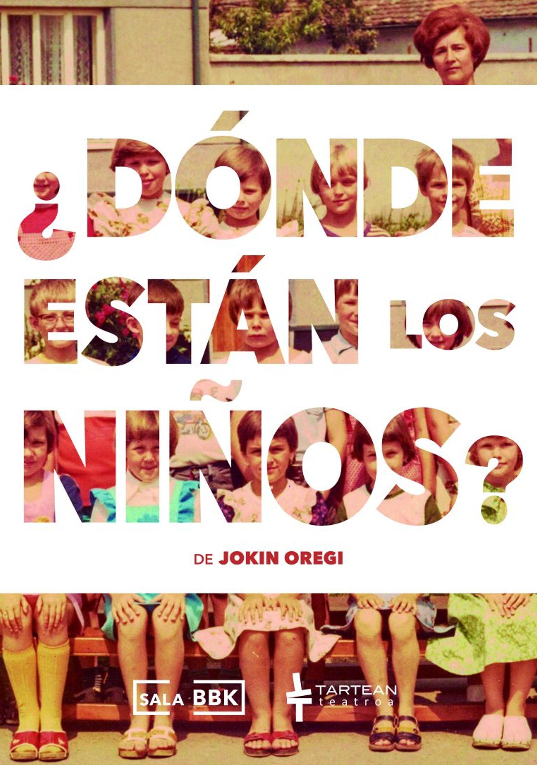¿Dónde están los niños? / Non dira haurrak?