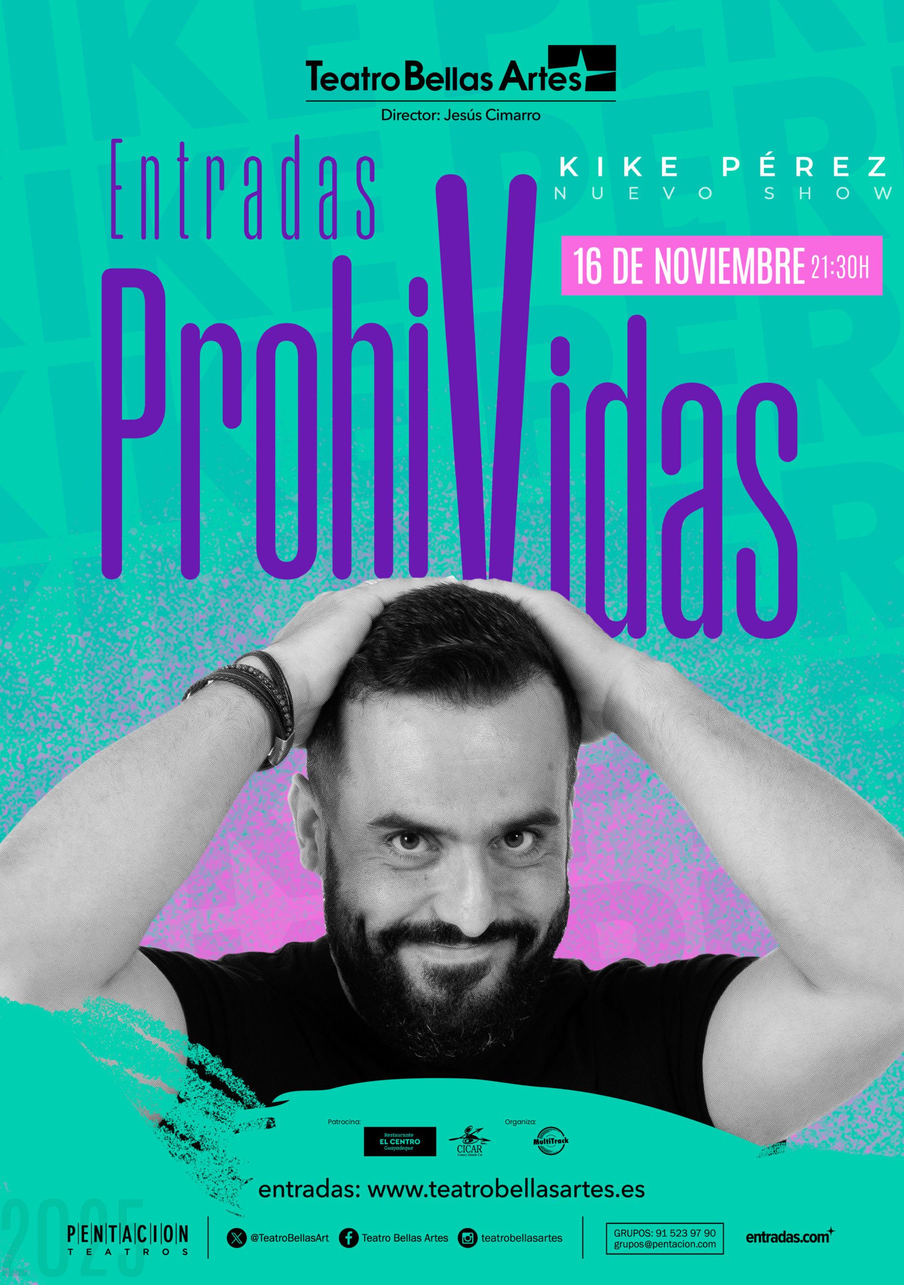 Kike Perez - Entradas ProhiVidas
