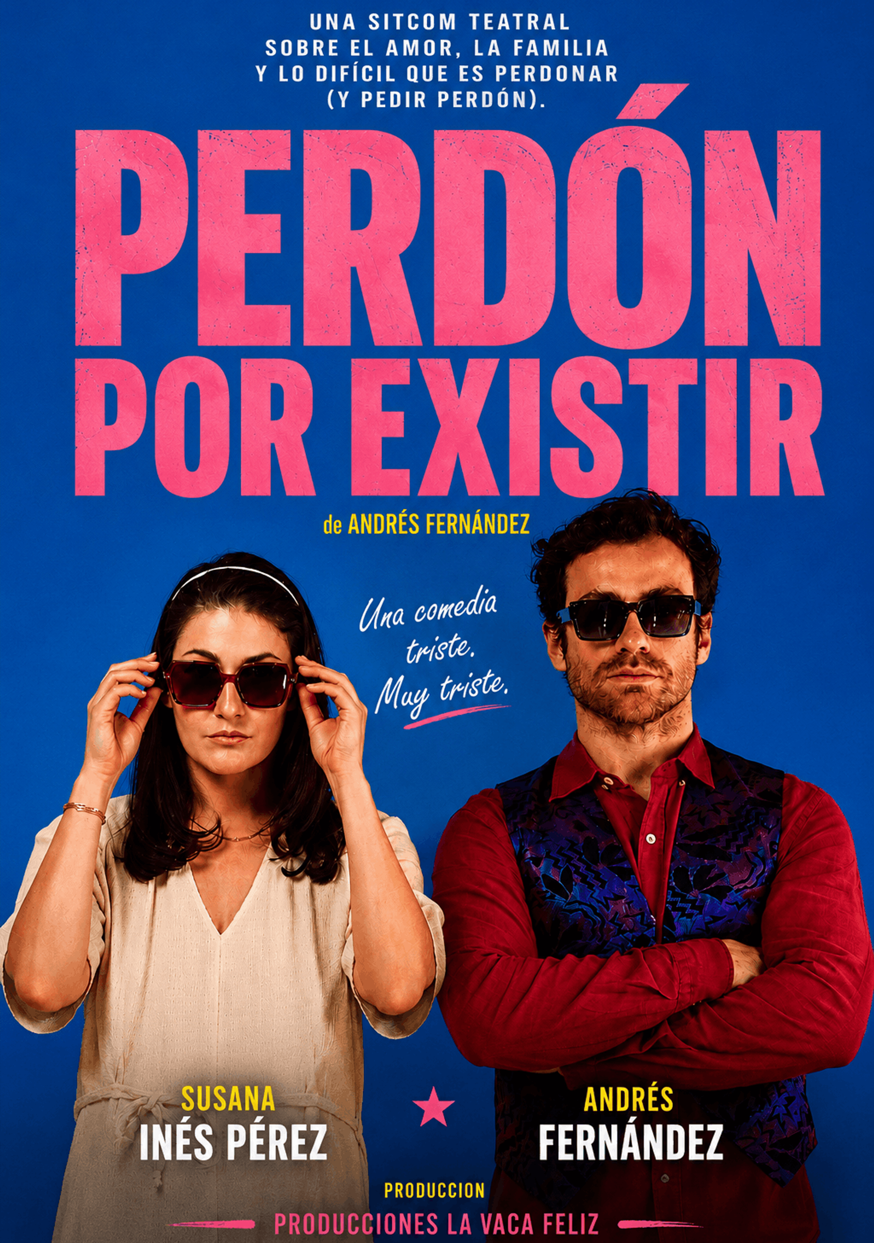 Perdón por existir