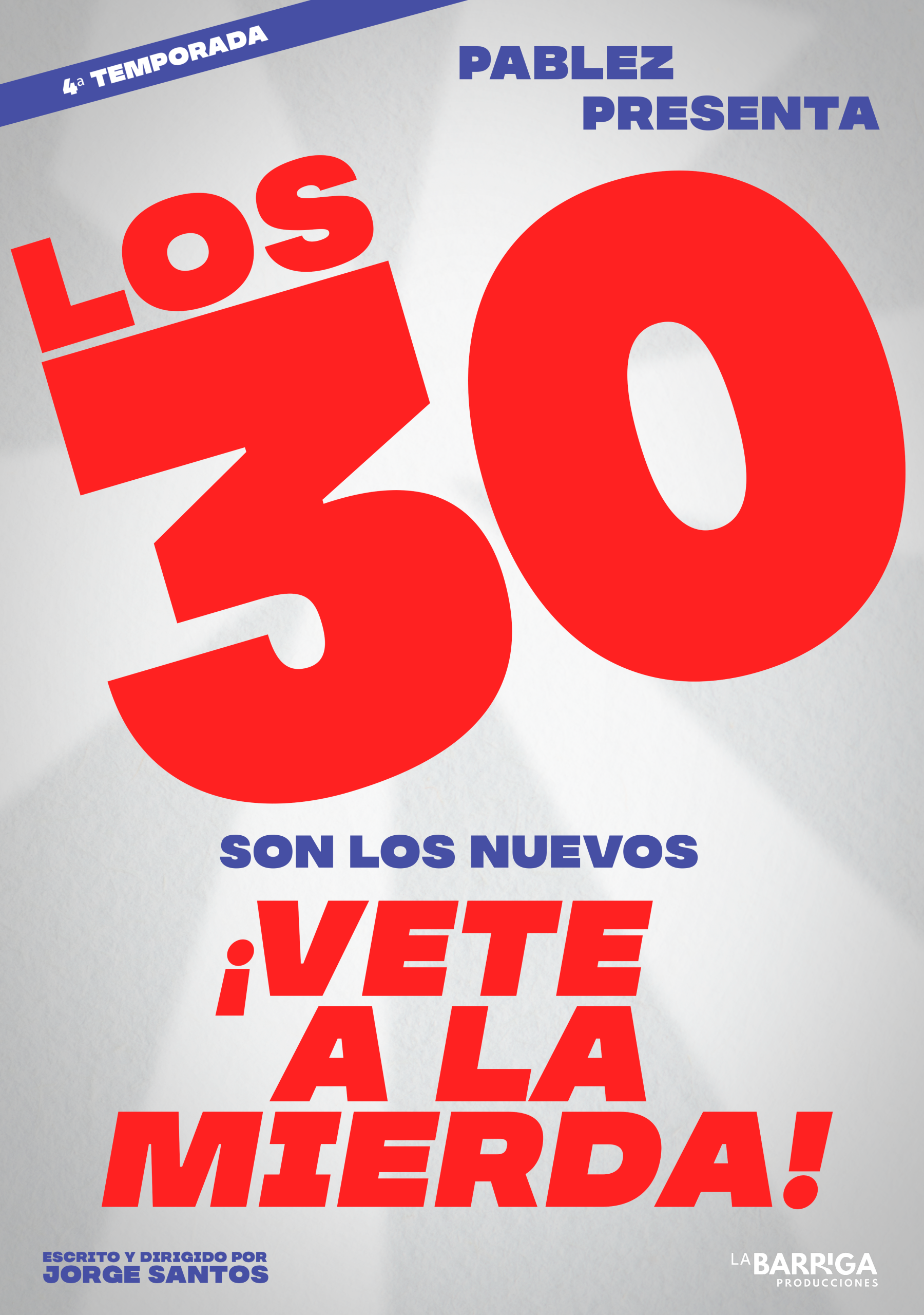 Los 30 son los nuevos... ¡Vete a la mierda!