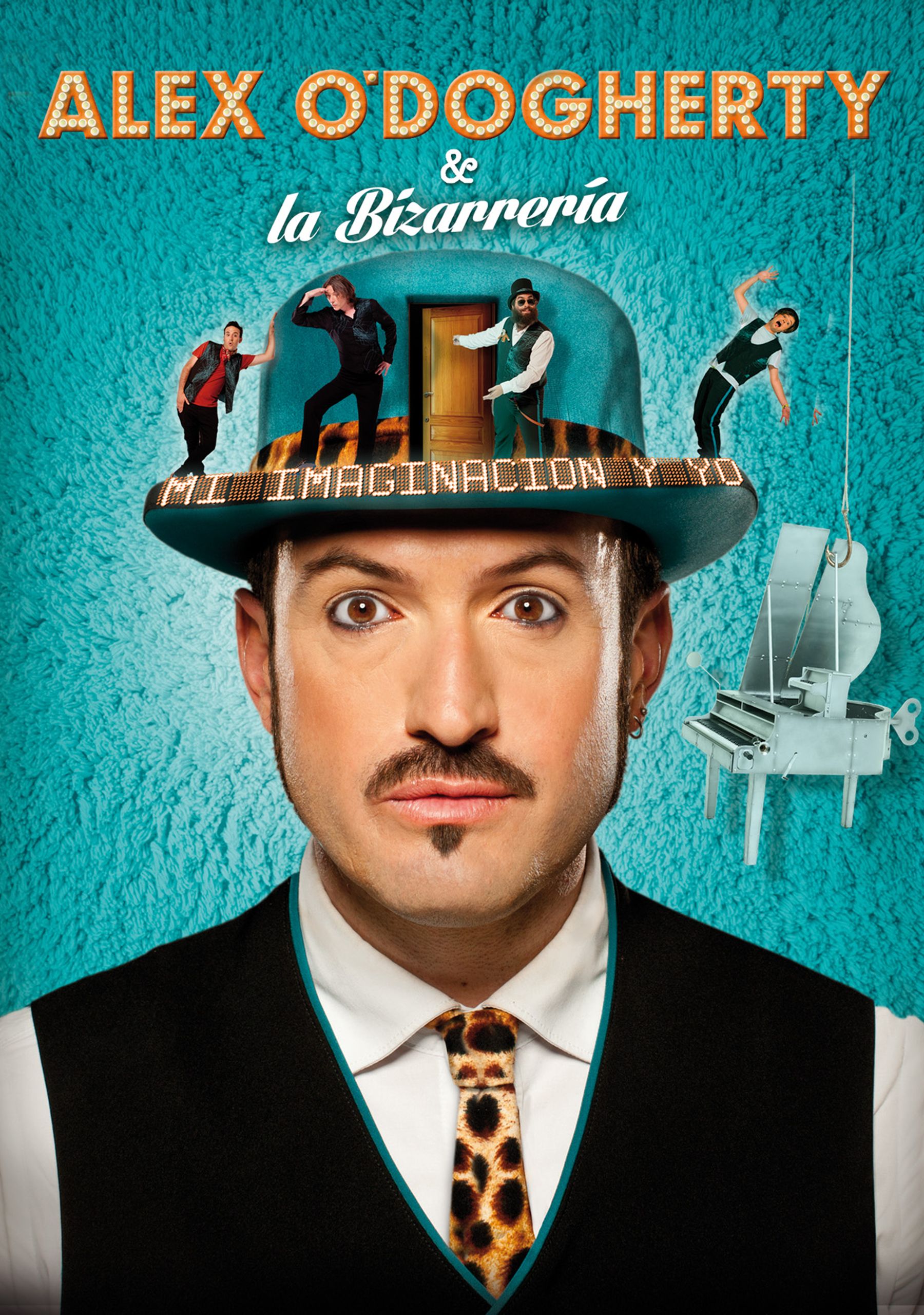 Mi Imaginación y Yo – Alex O´Dogherty & La Bizarrería