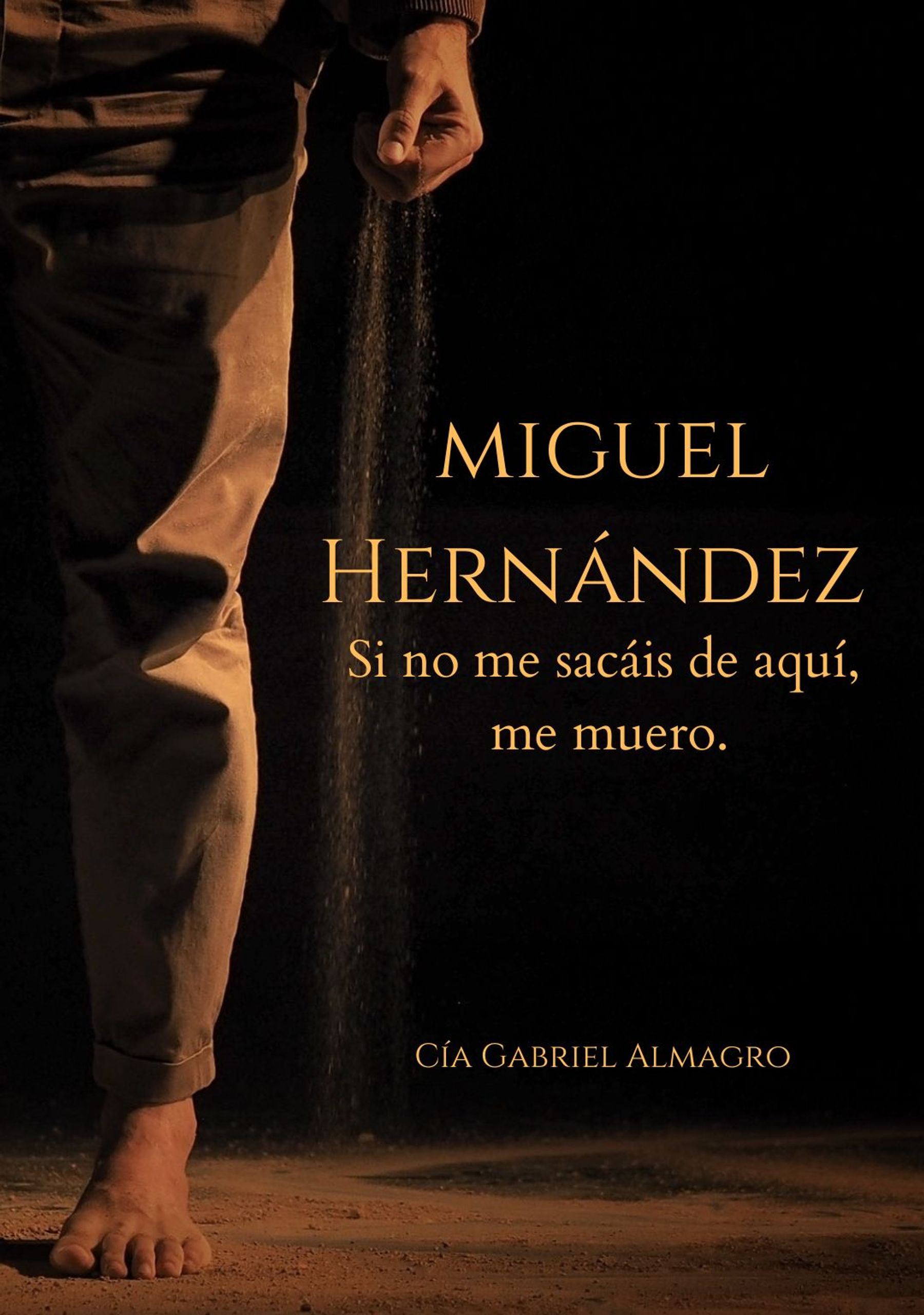 Miguel Hernández - Si no me sacáis de aquí, me muero