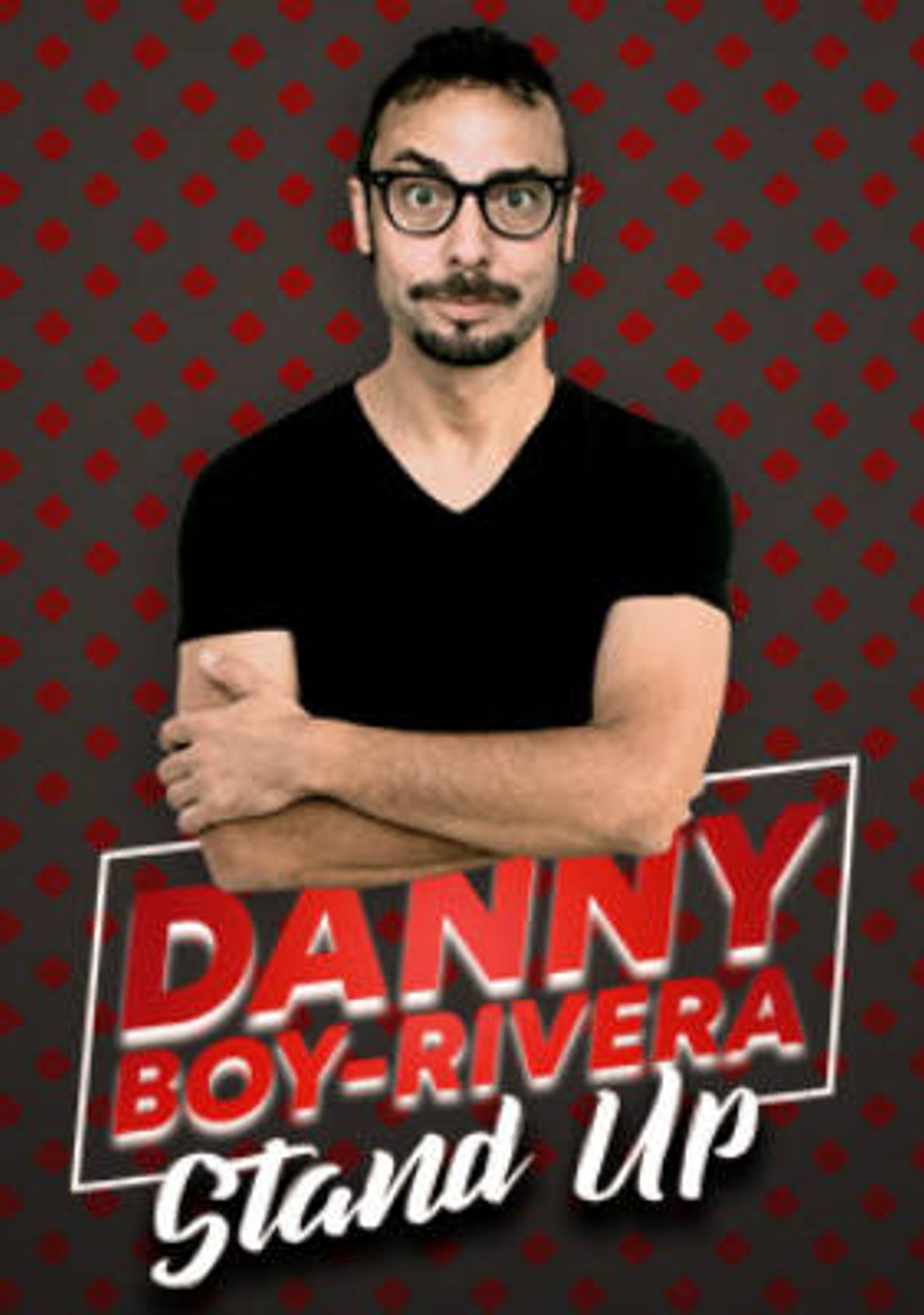 Danny Boy-Rivera ¡Stand up!