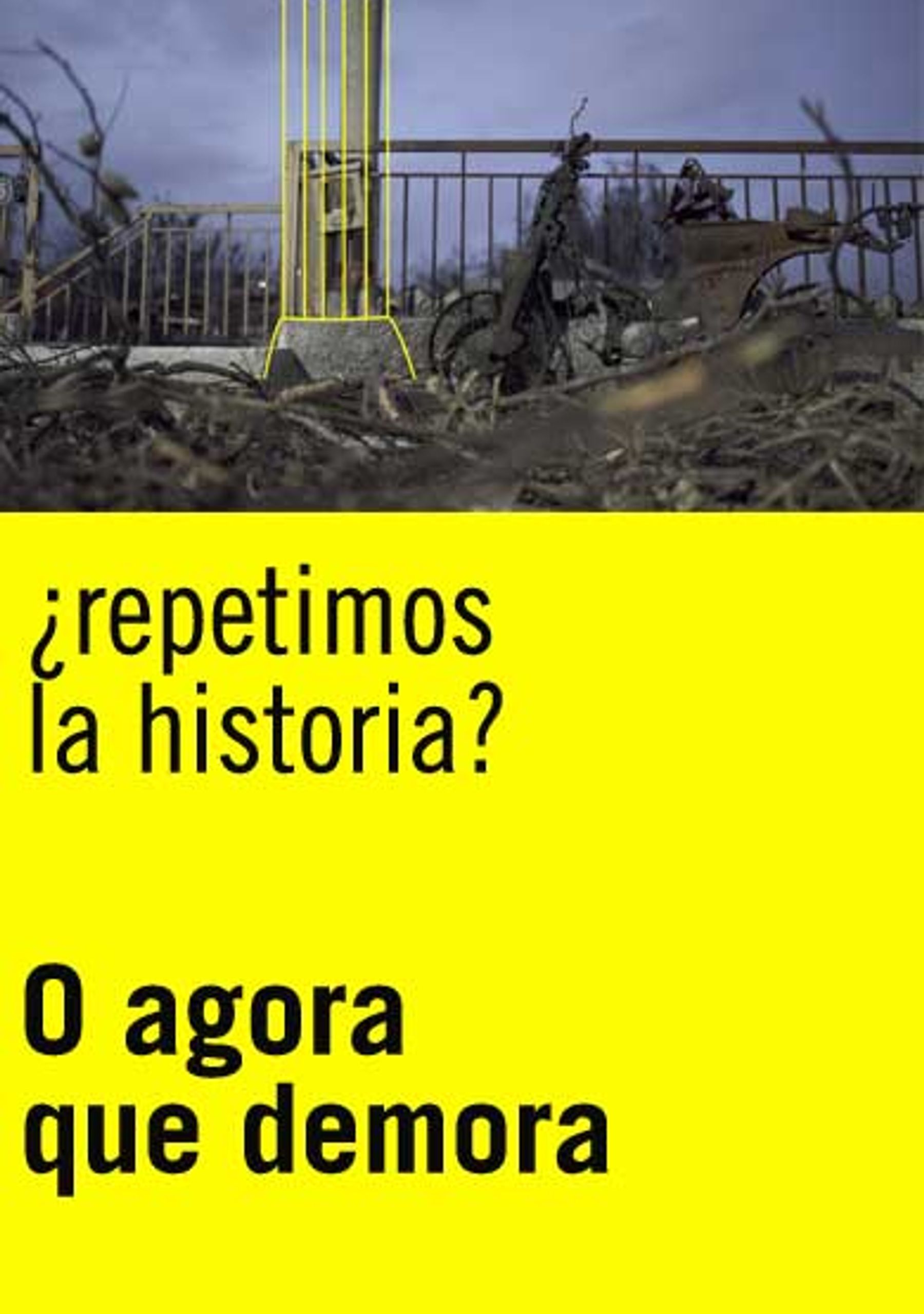 O agora que demora