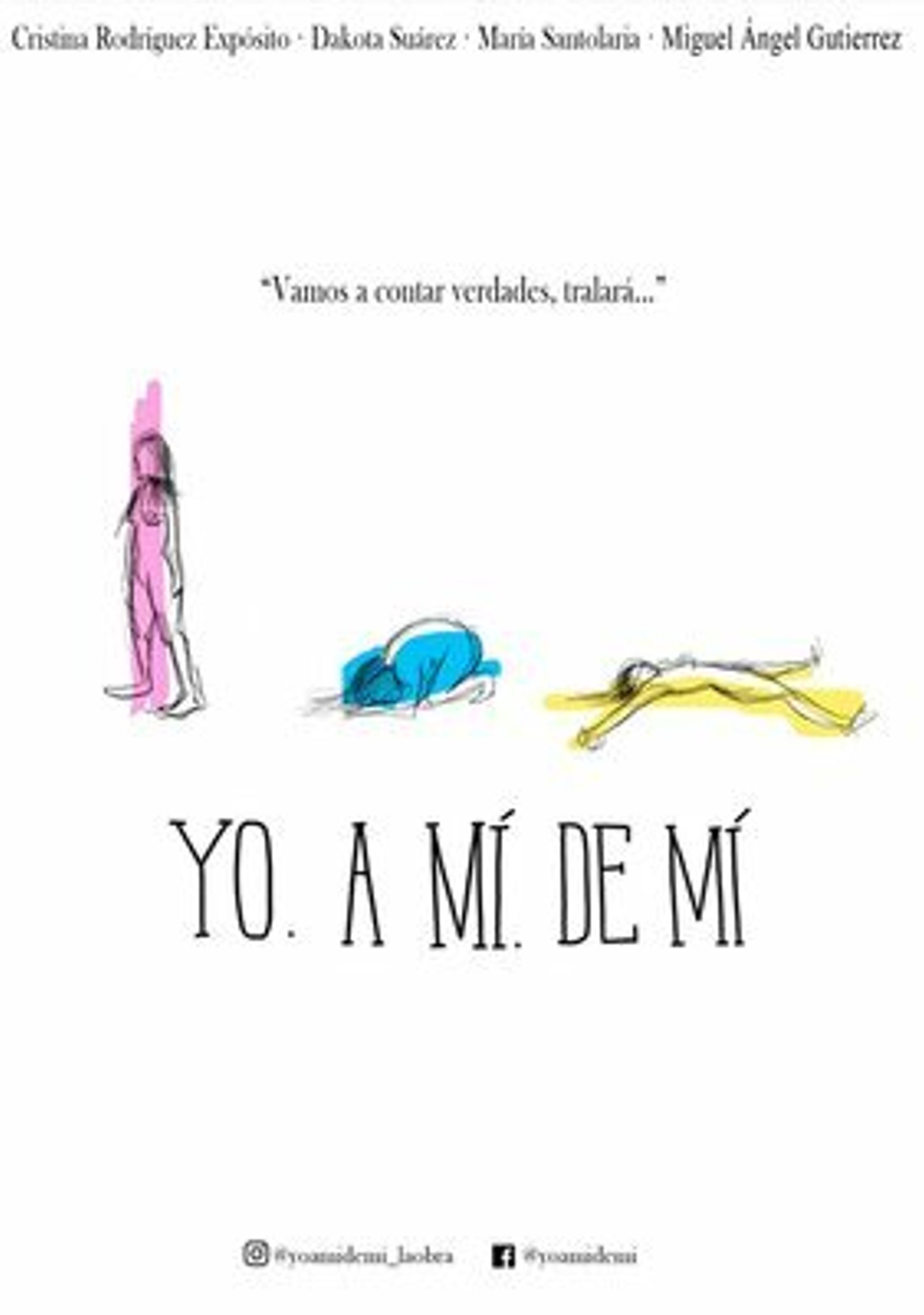 Yo. A mí. De mí