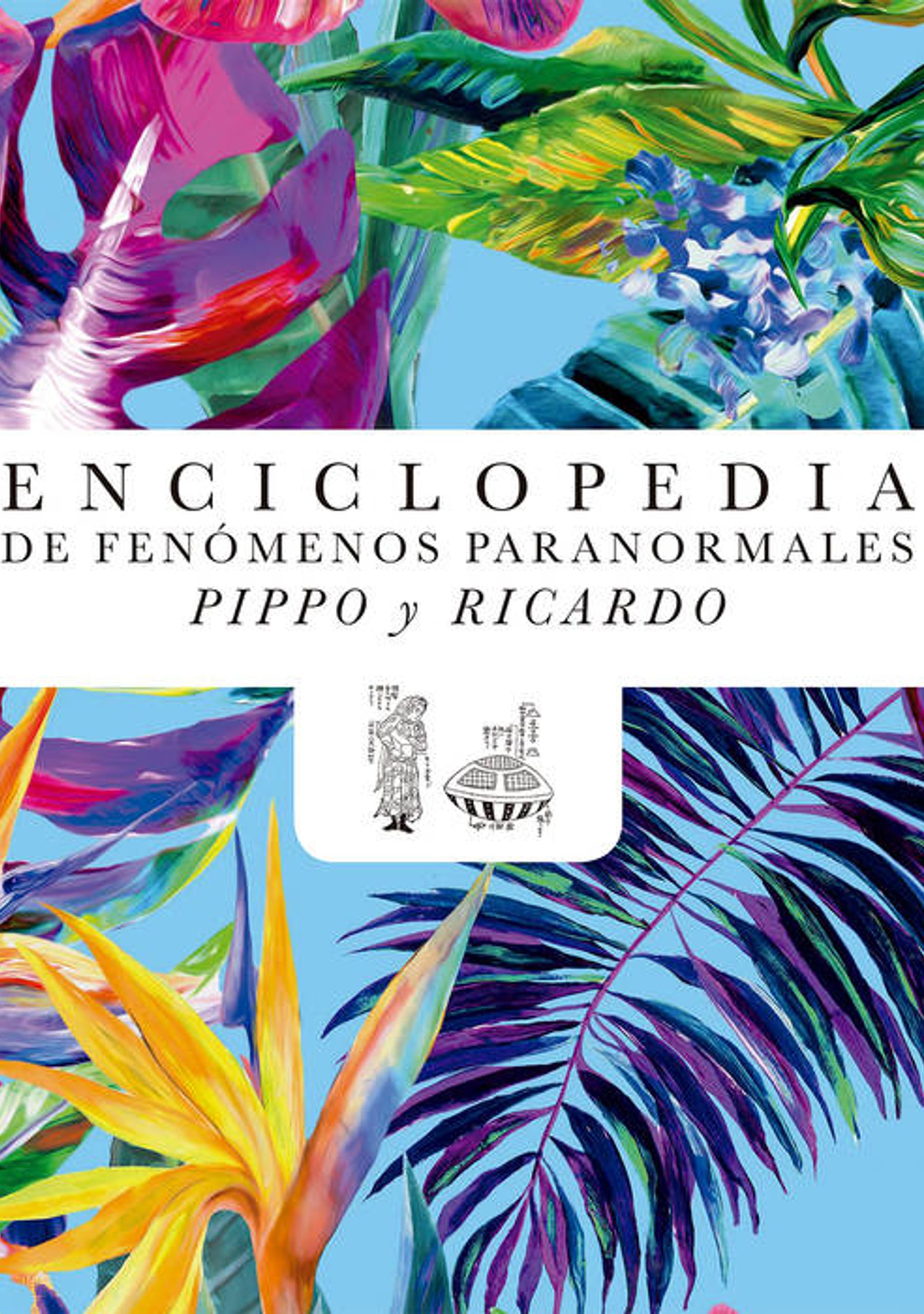 Enciclopedia de fenómenos paranormales Pippo y Ricardo
