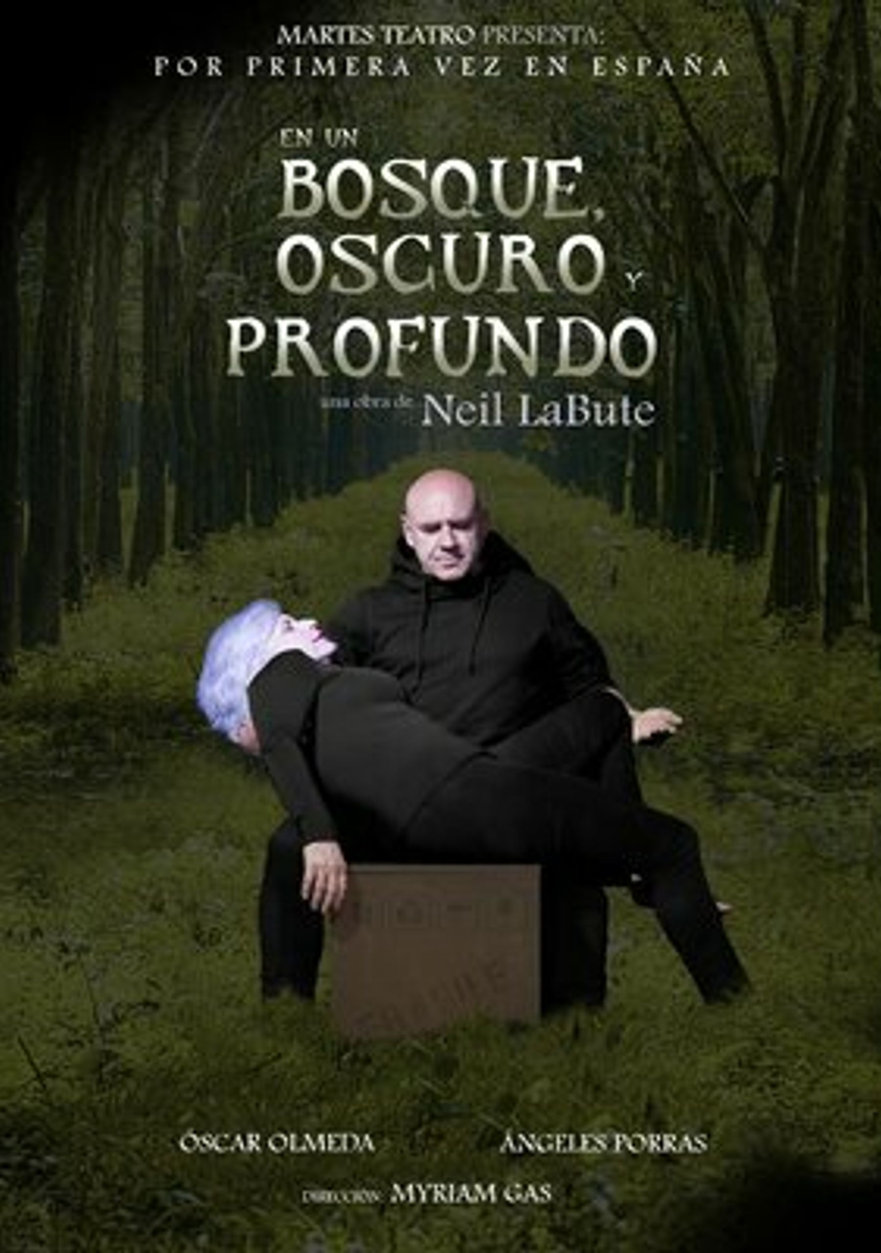 En un bosque oscuro y profundo