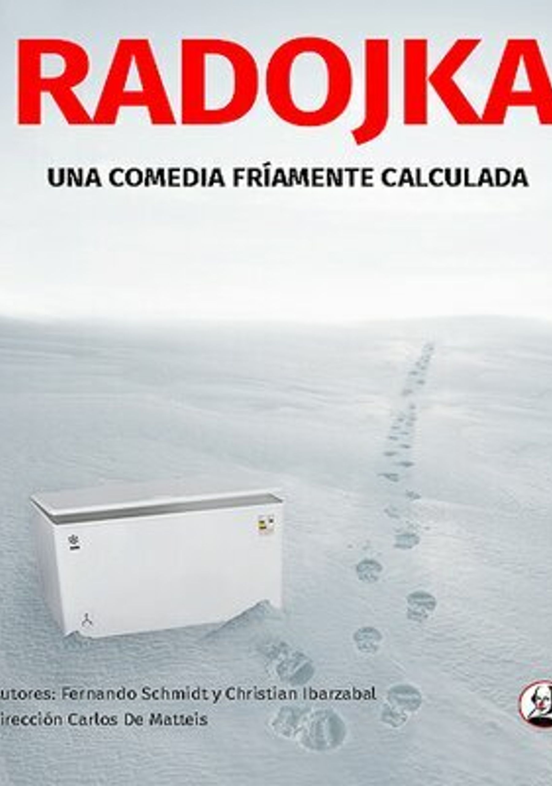 Radojka. Una comedia fríamente calculada