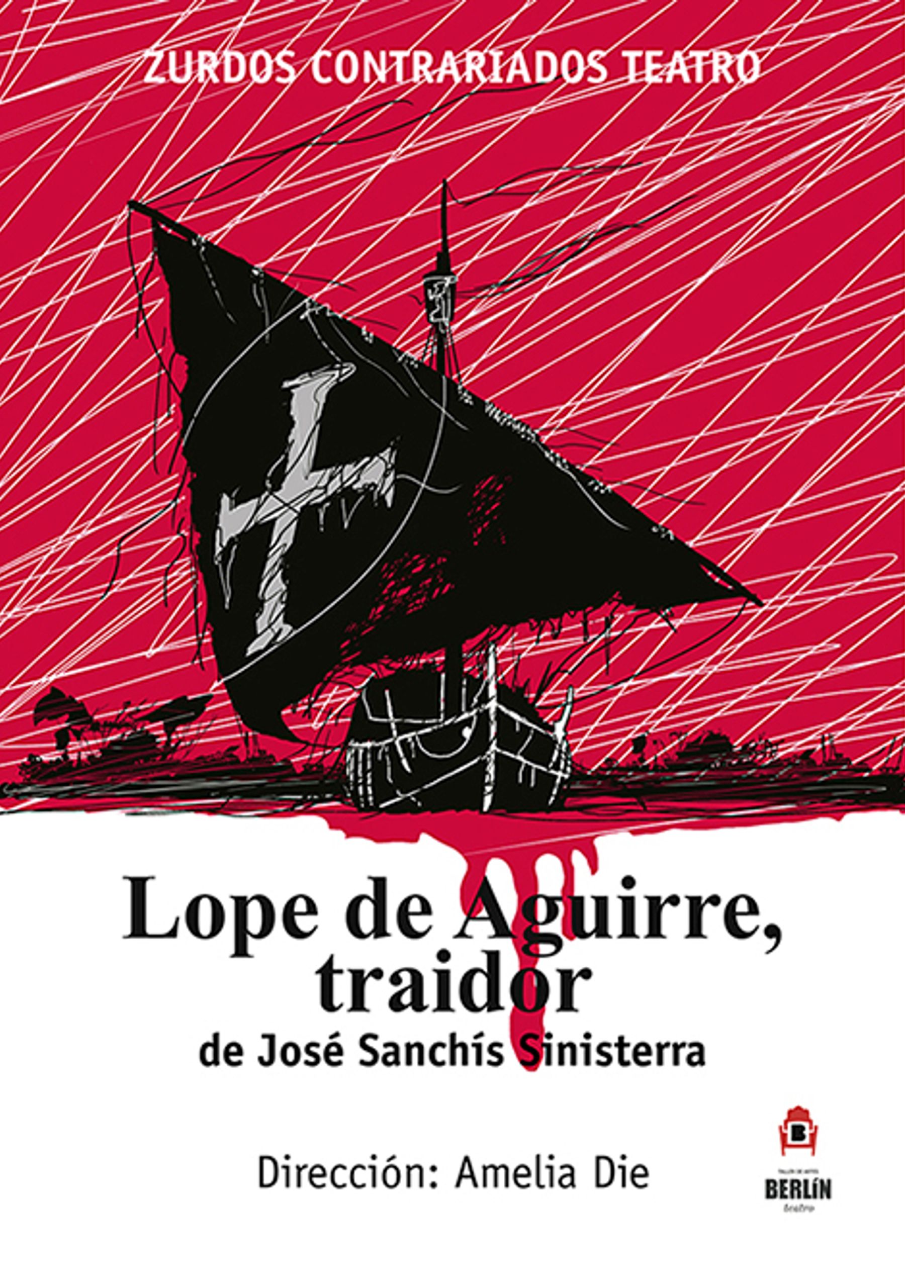 Lope de Aguirre, traidor