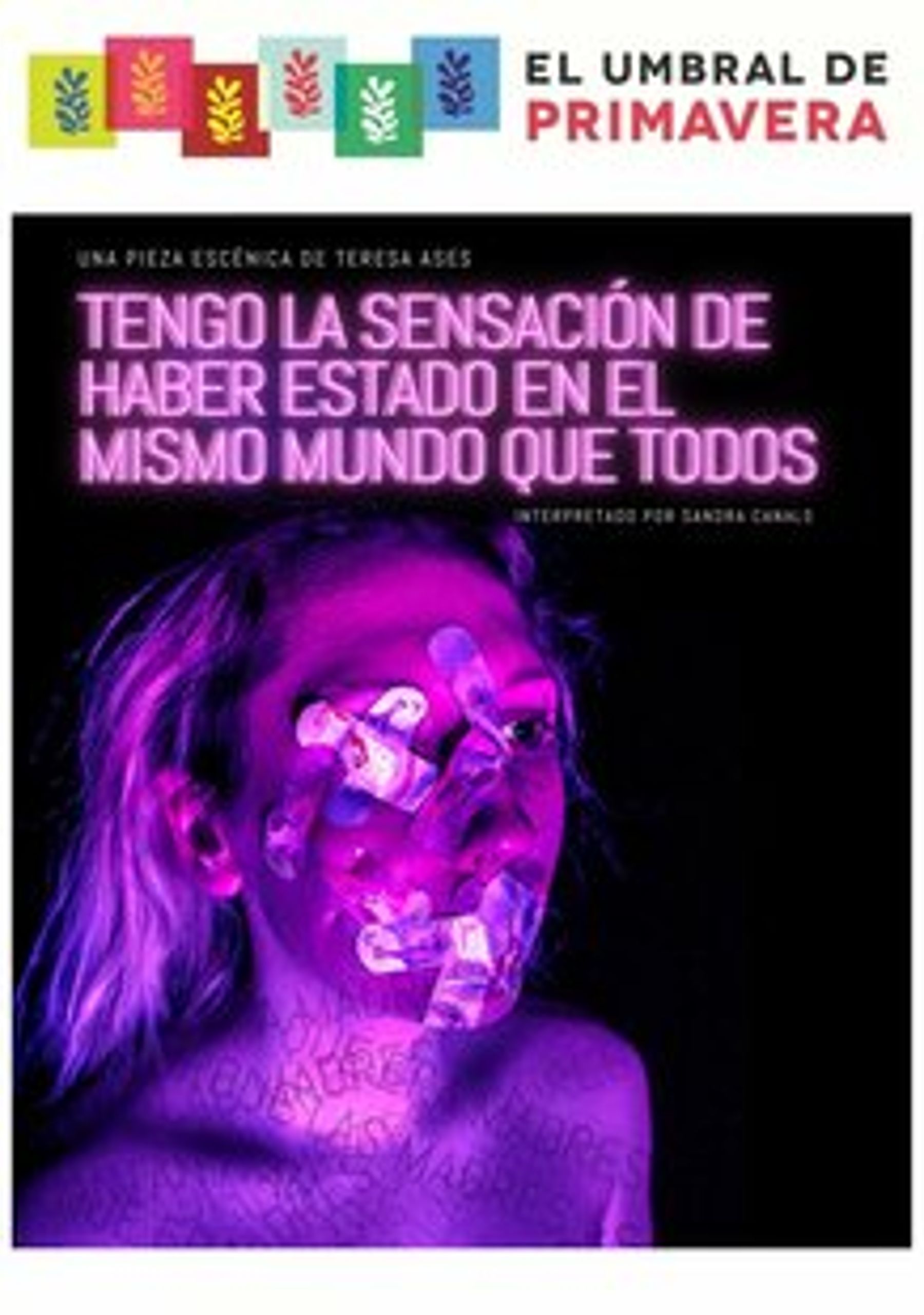 Tengo la sensación de haber estado en el mismo mundo que todos
