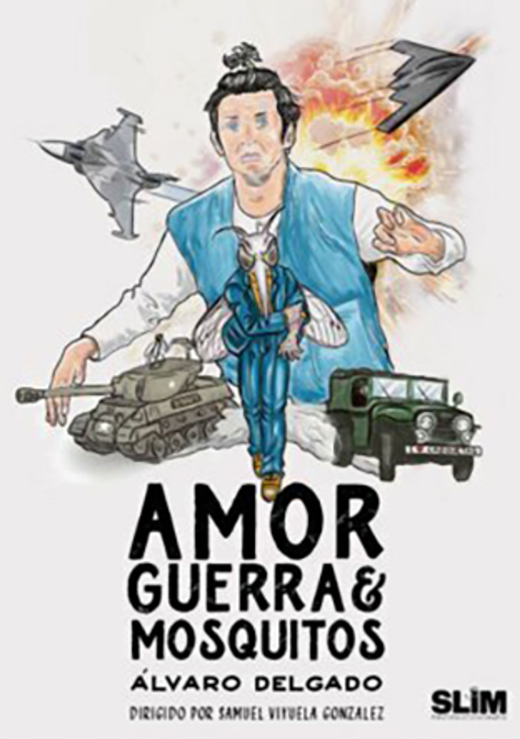 Amor, Guerra y Mosquitos
