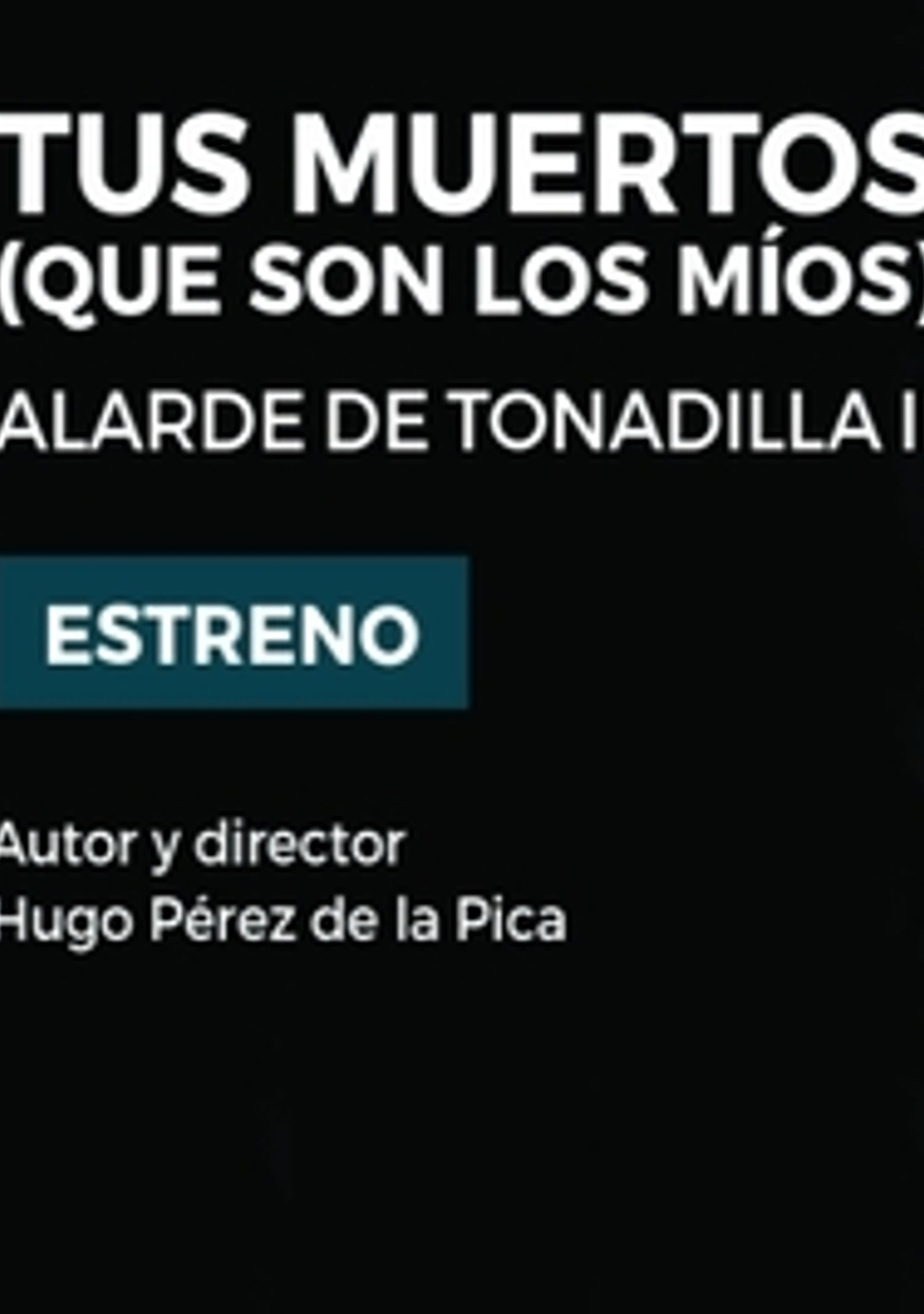 Tus muertos (que son los míos)