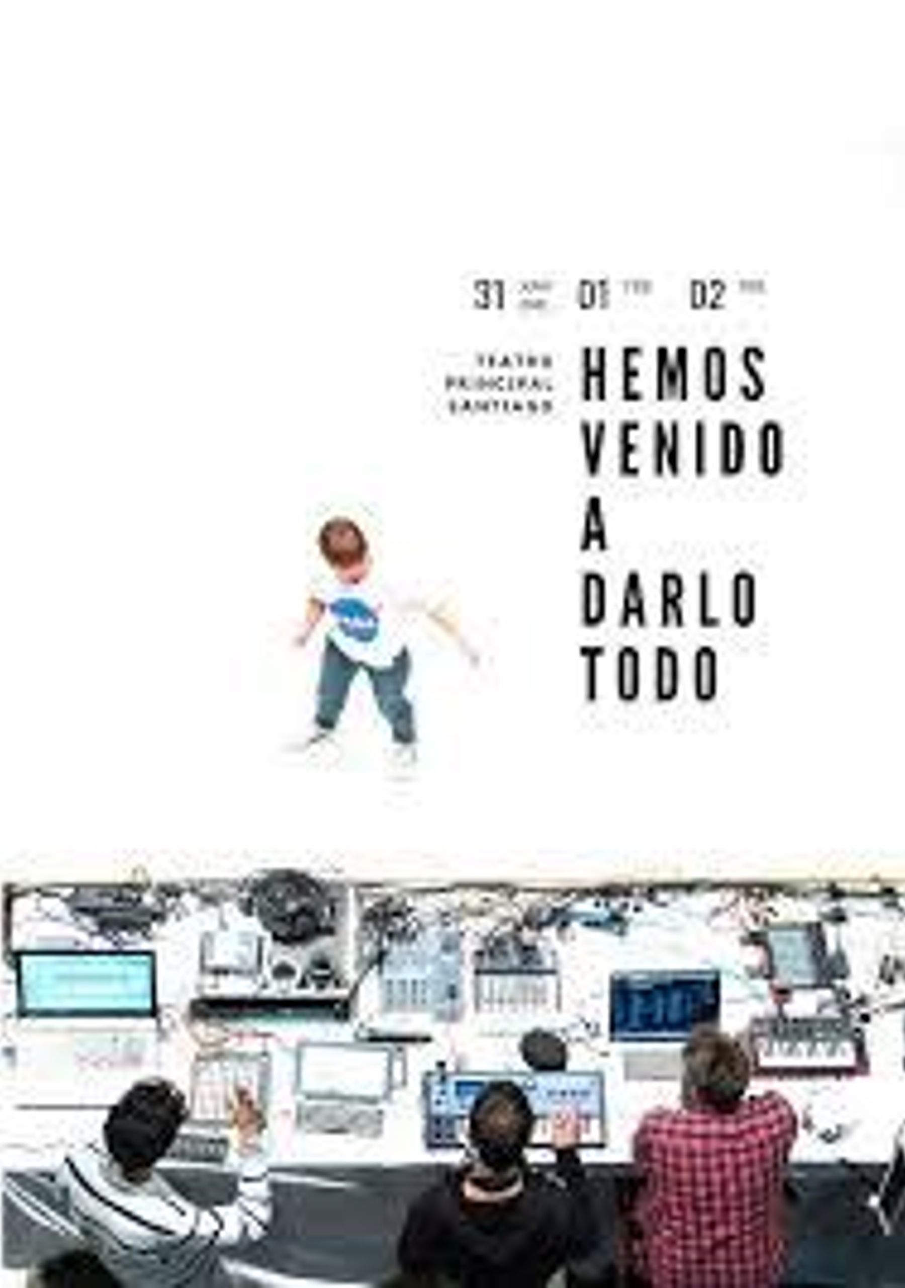 Hemos venido a darlo todo