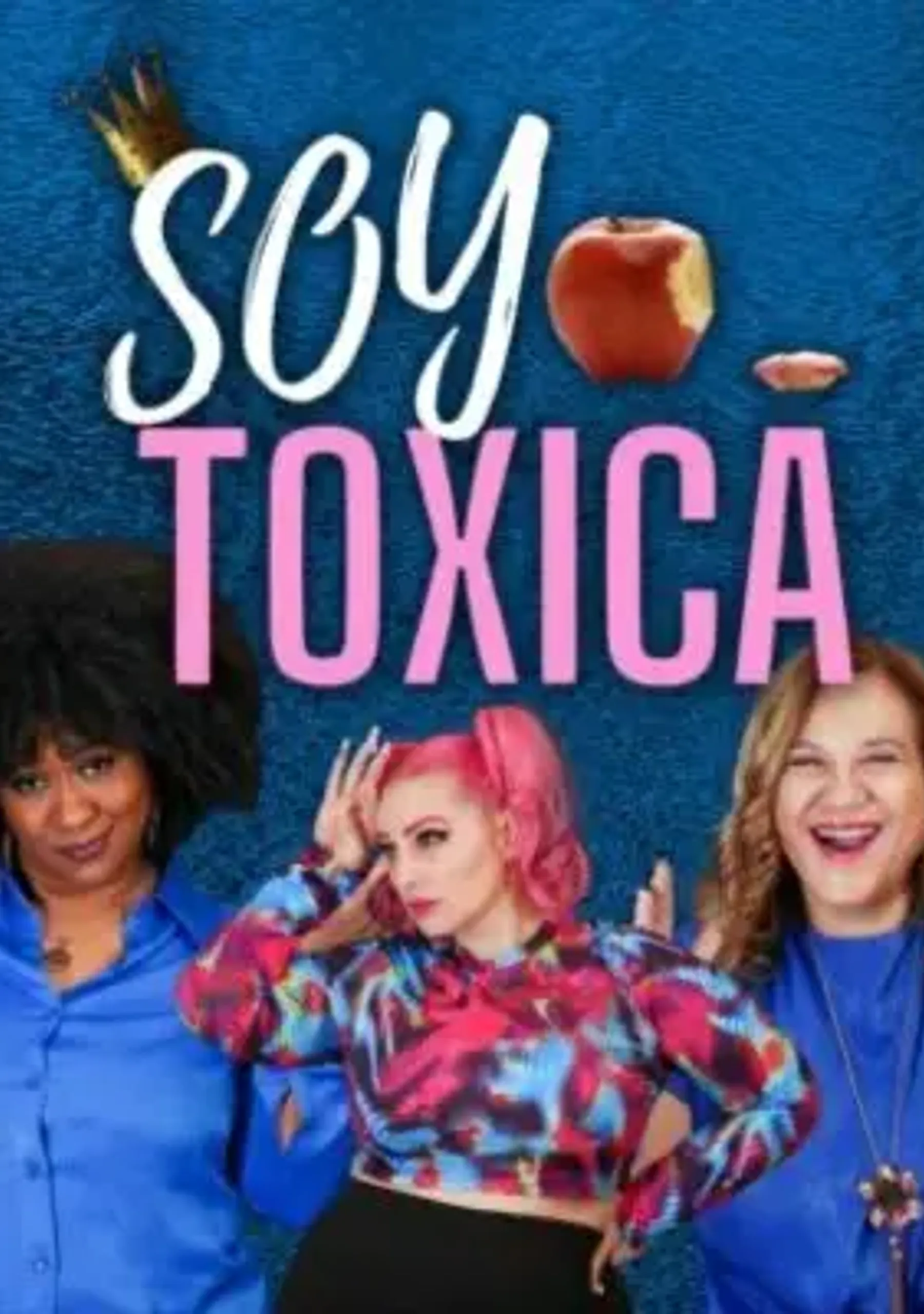 Soy tóxica