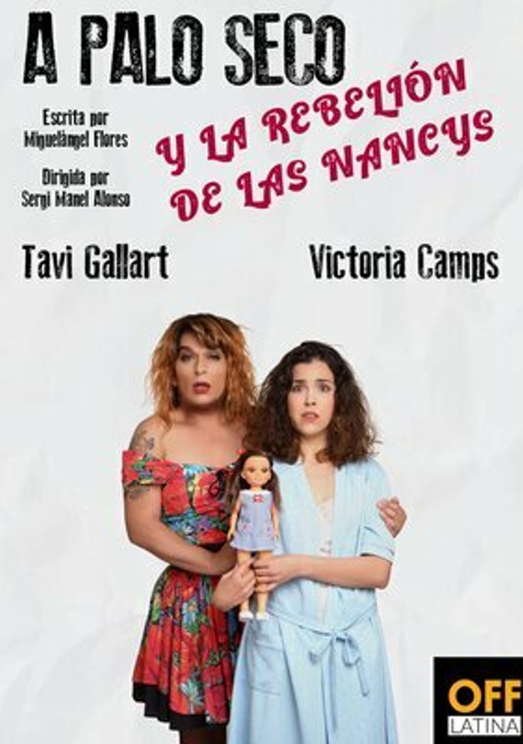 A palo seco y la rebelión de las Nancys