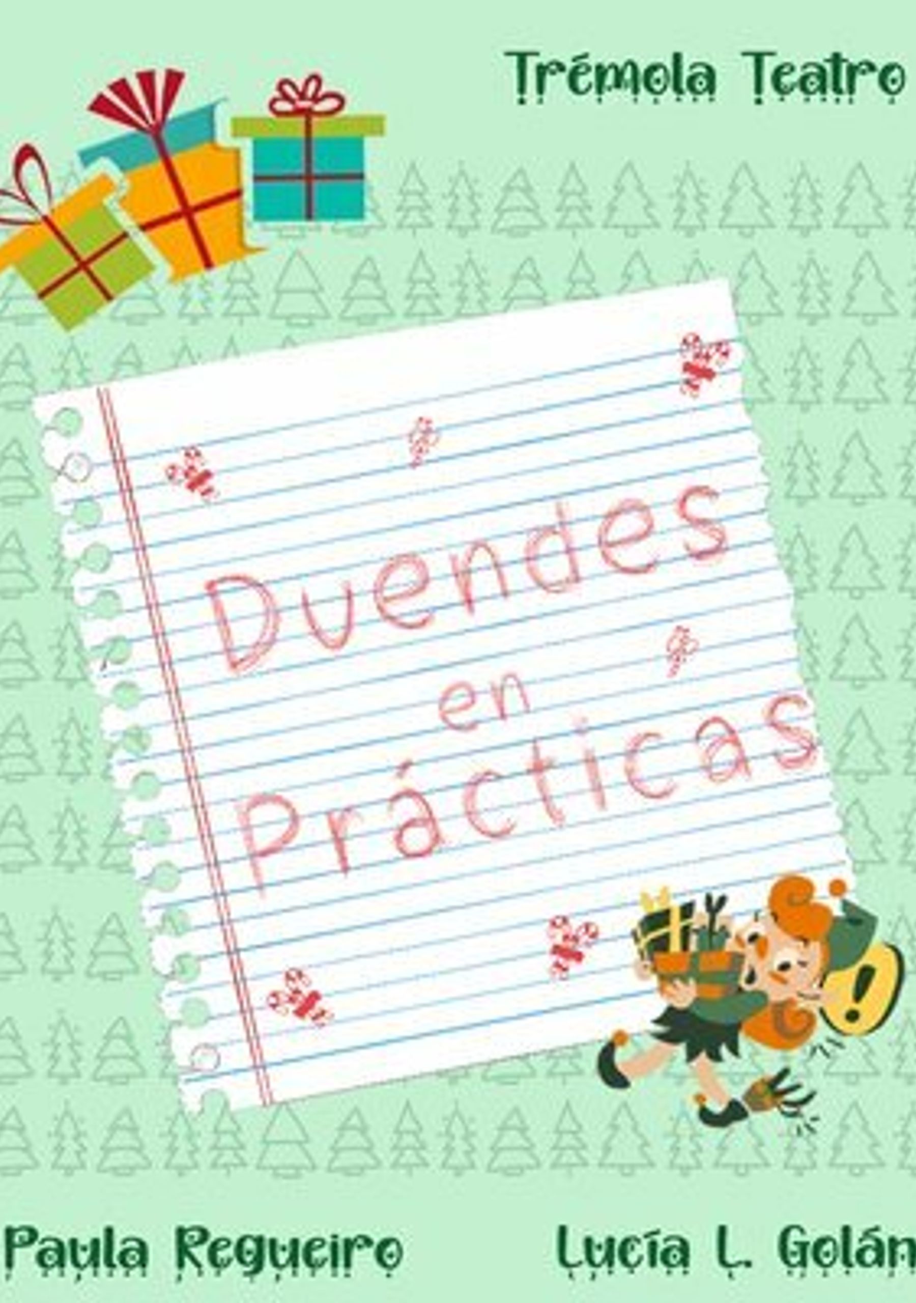 Duendes en prácticas