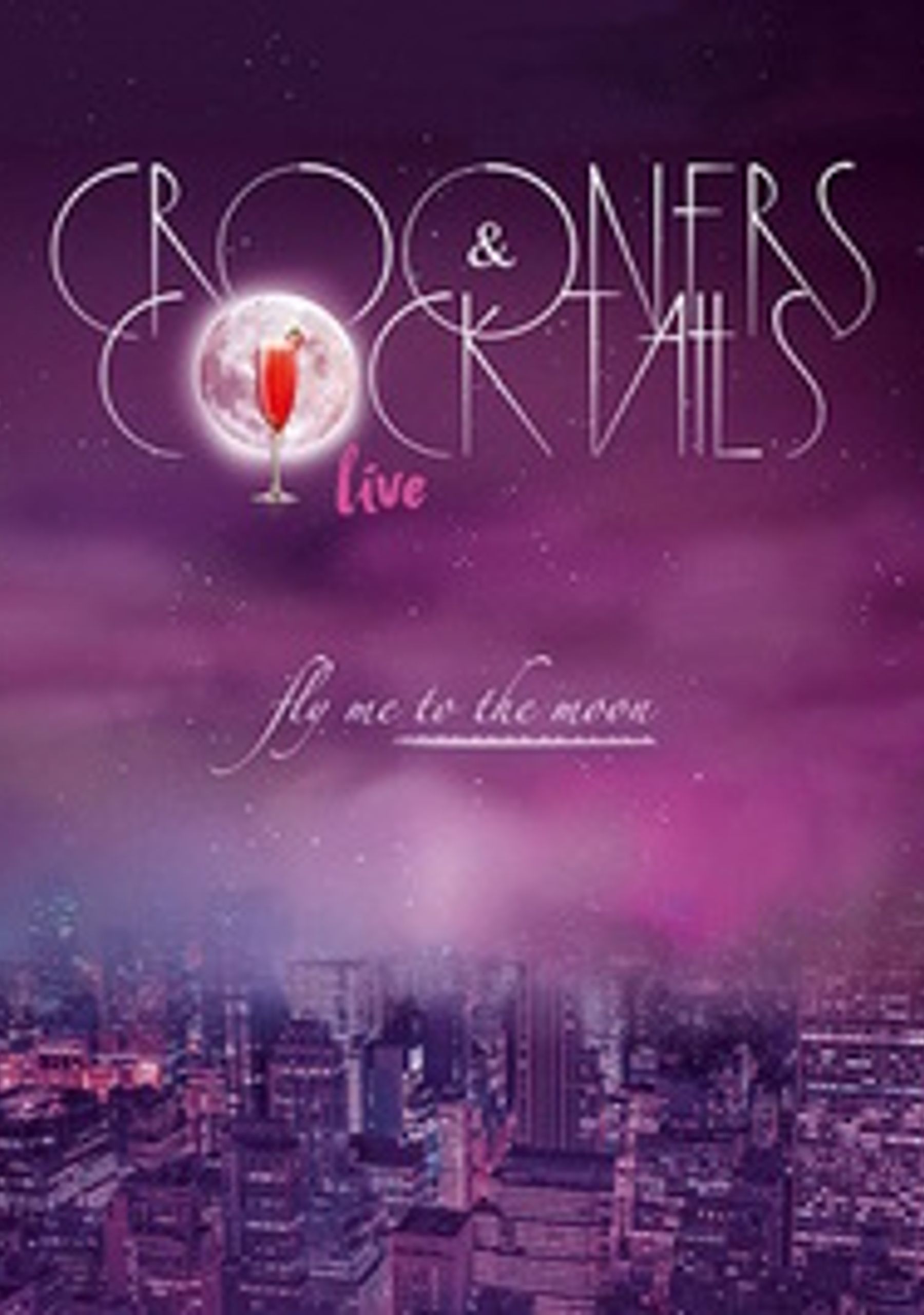 Crooners & cocktails