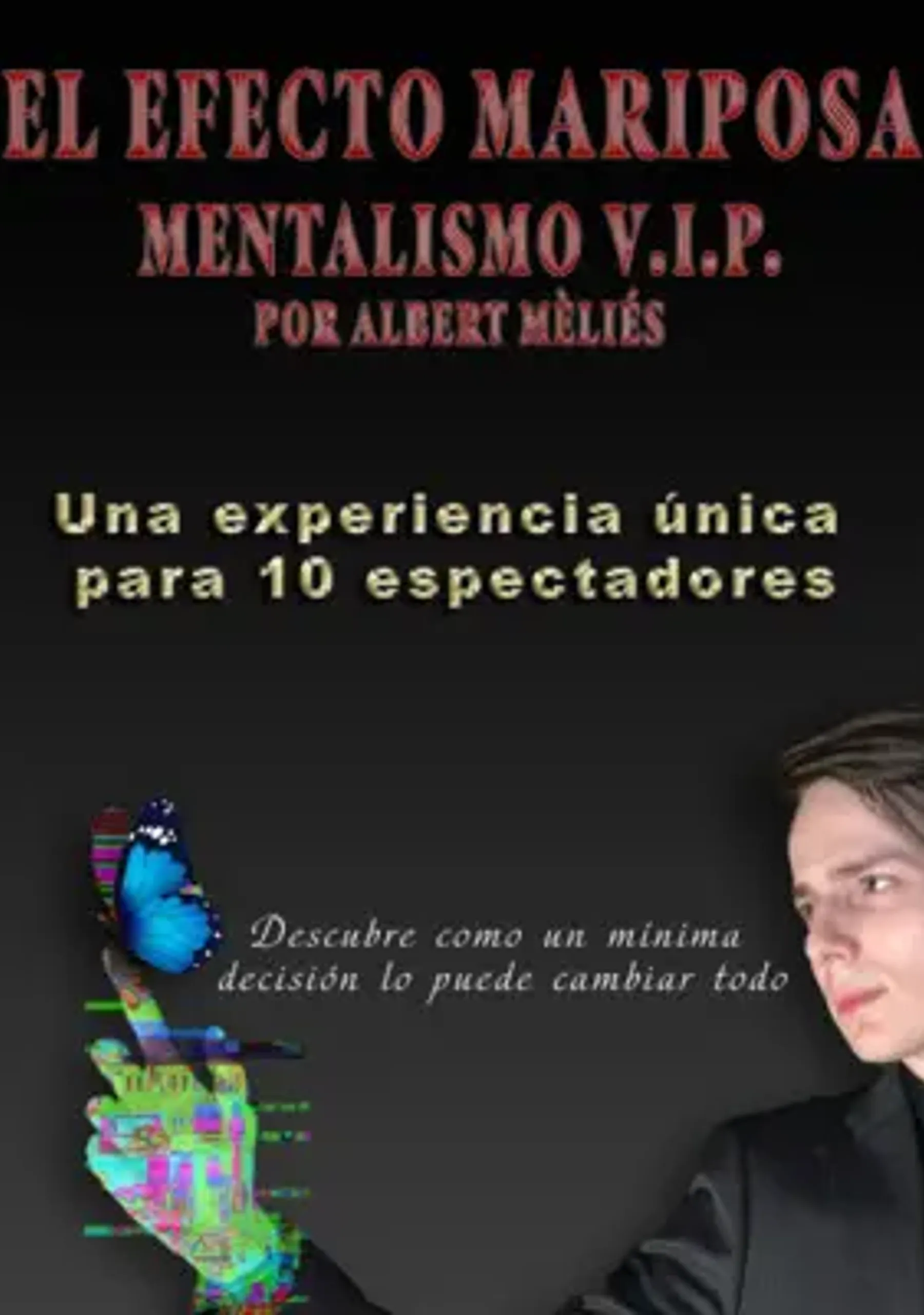 El efecto Mariposa - Albert Mèliés