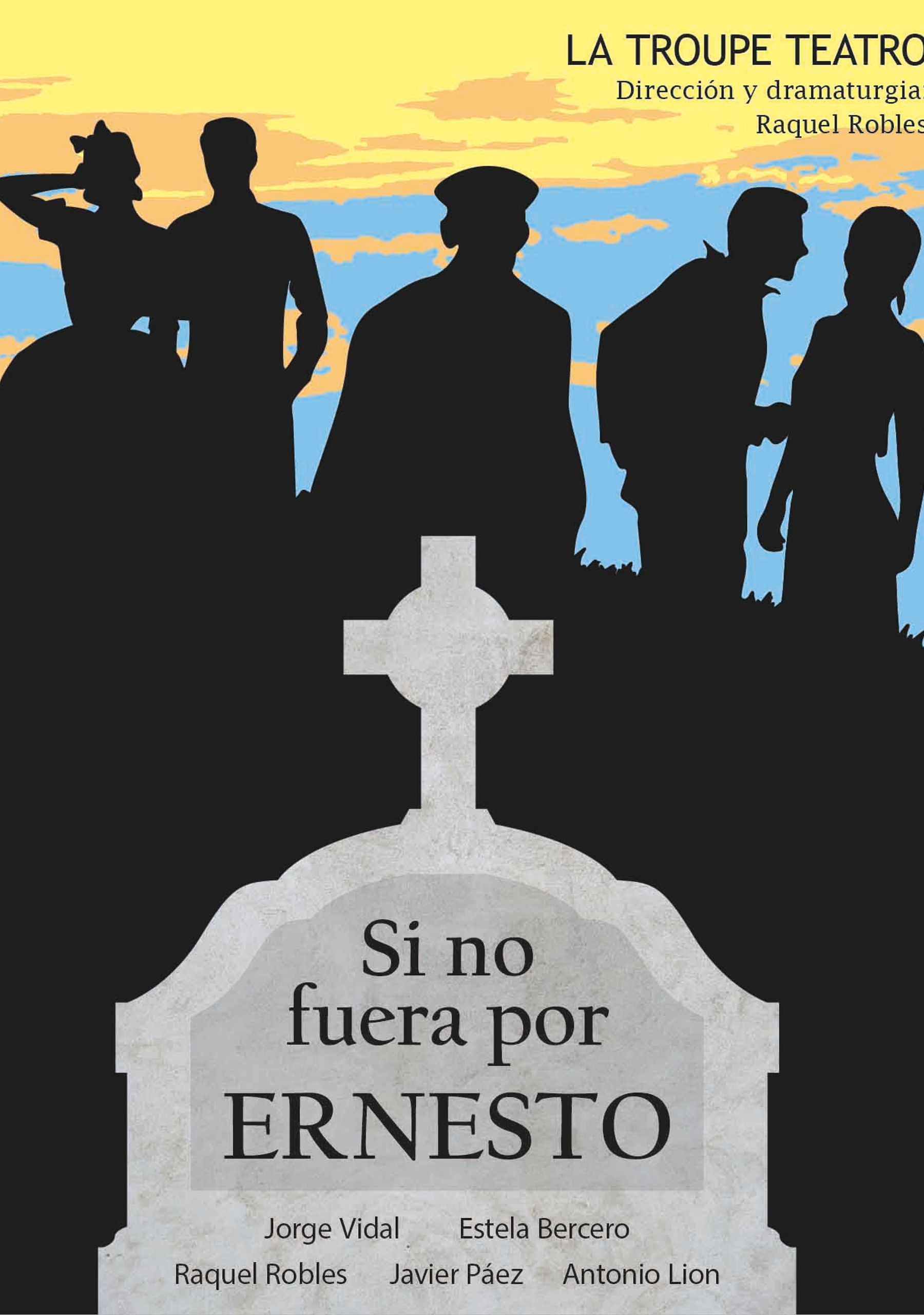 Si no fuera por Ernesto