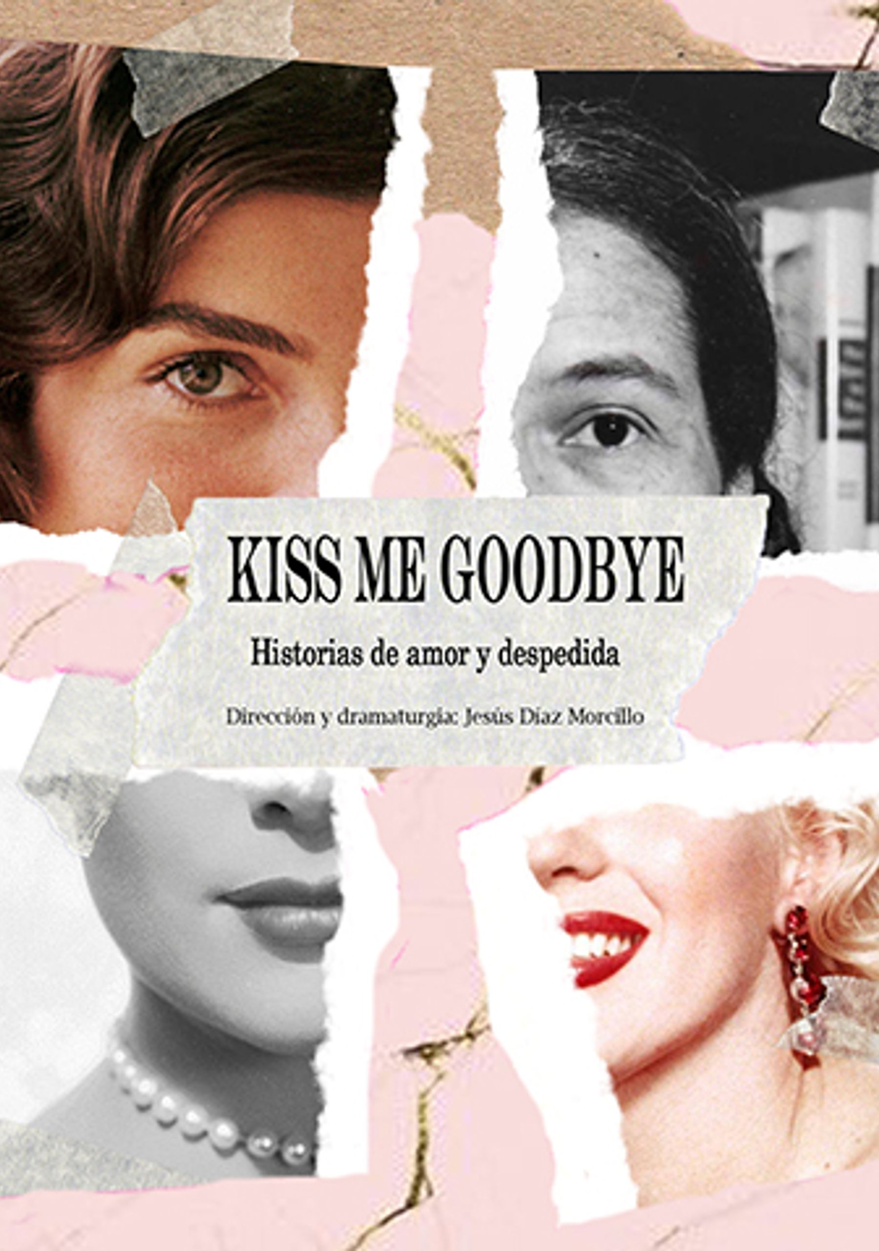 Kiss me goodbye