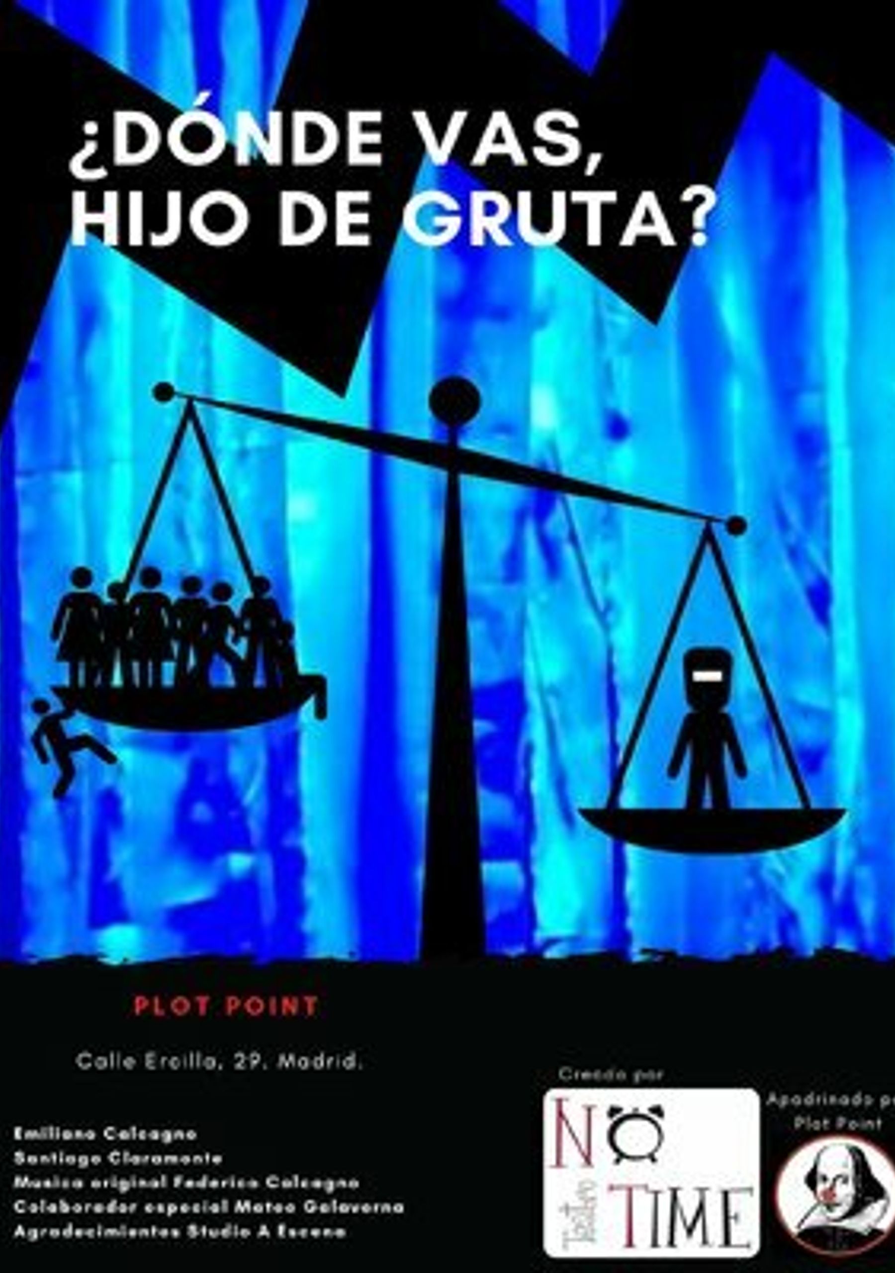 ¿Dónde vas, hijo de gruta?