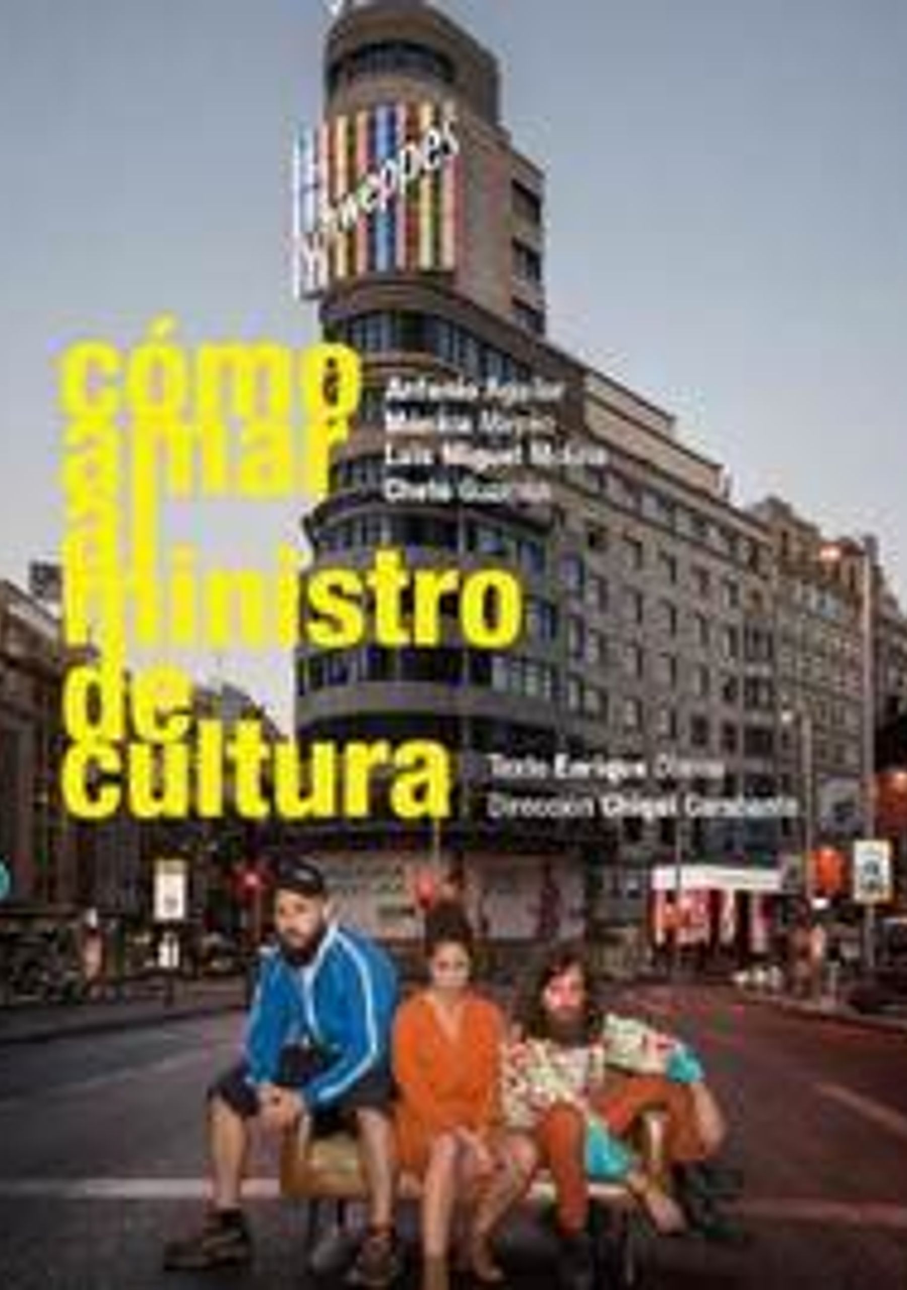 Cómo amar al Ministro de Cultura