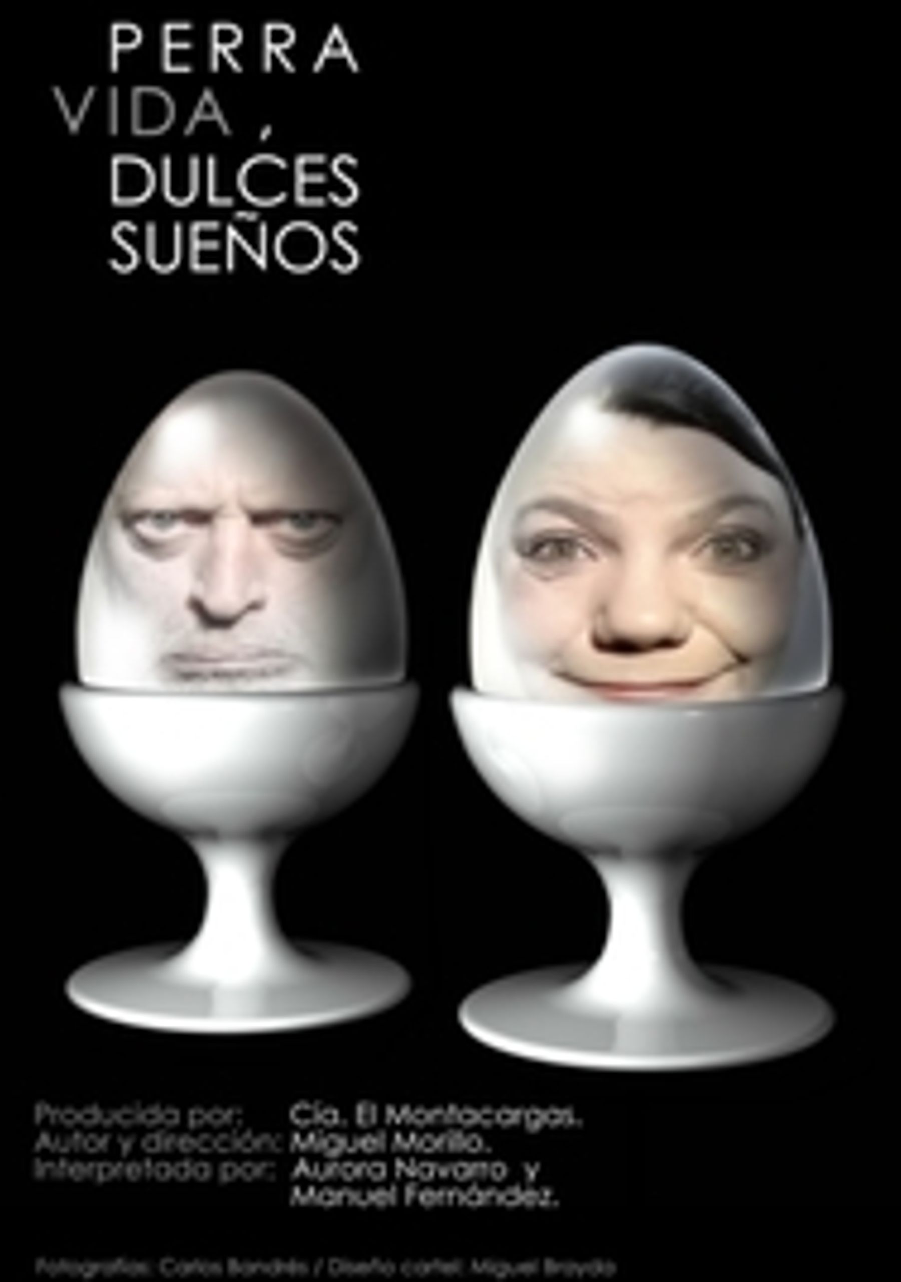 Perra vida, Dulces sueños...