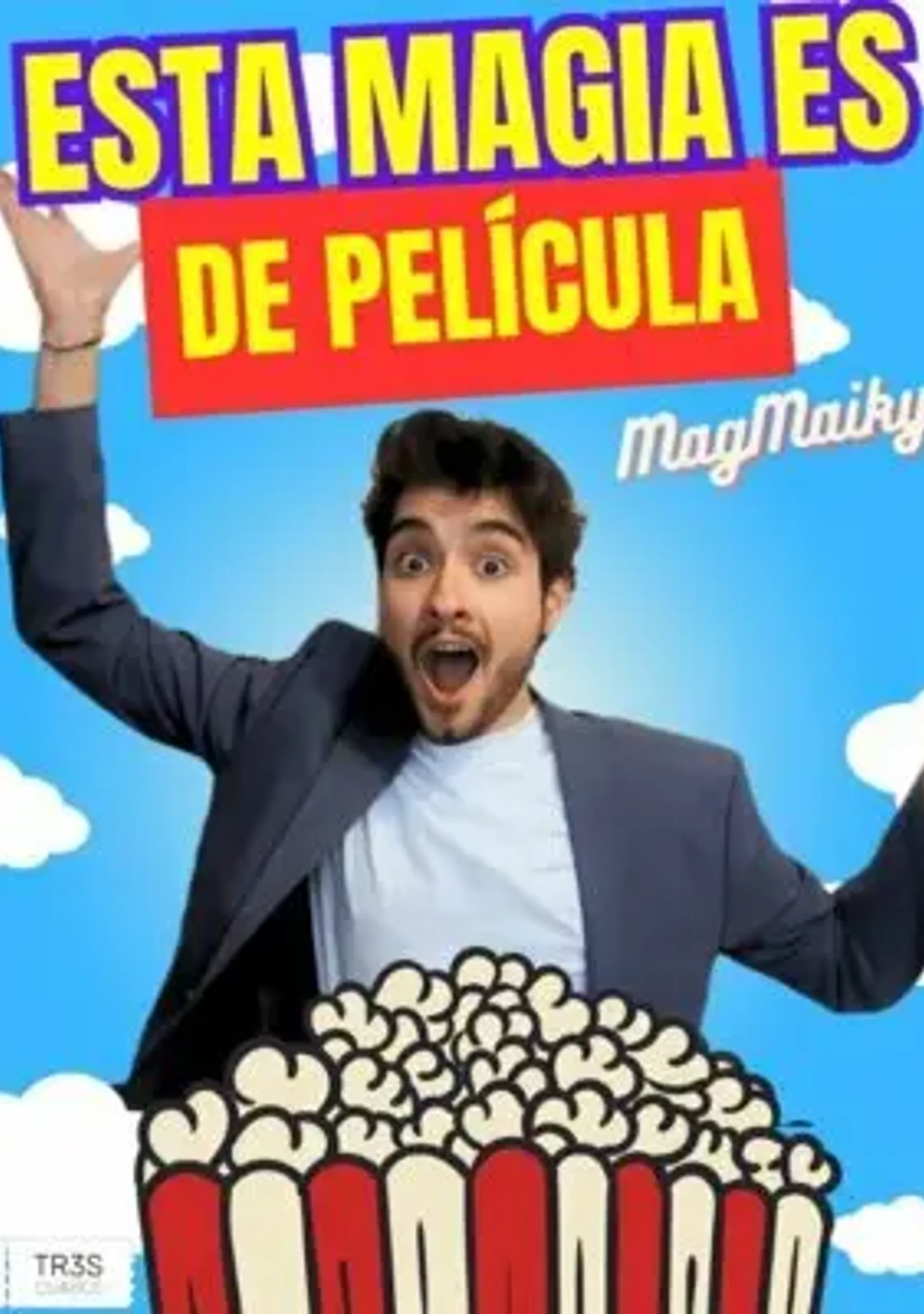 Esta Magia es de película por Mag Maiky