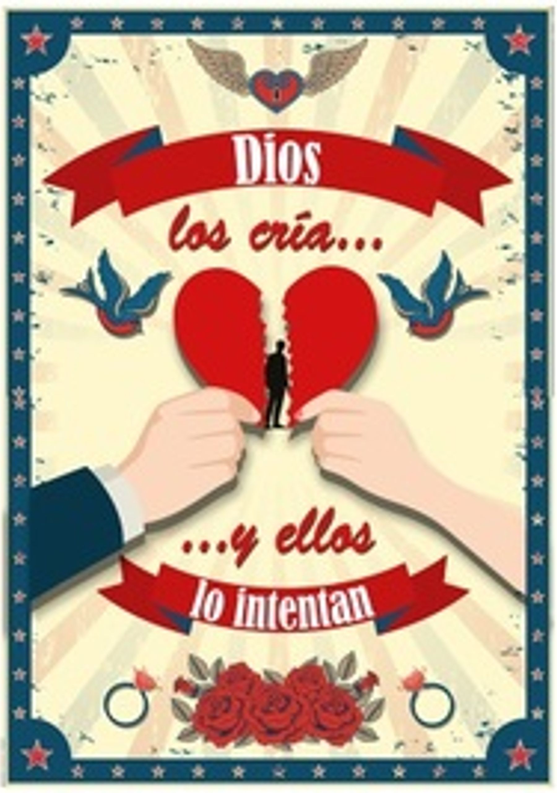 Dios los cría… Y ellos lo intentan