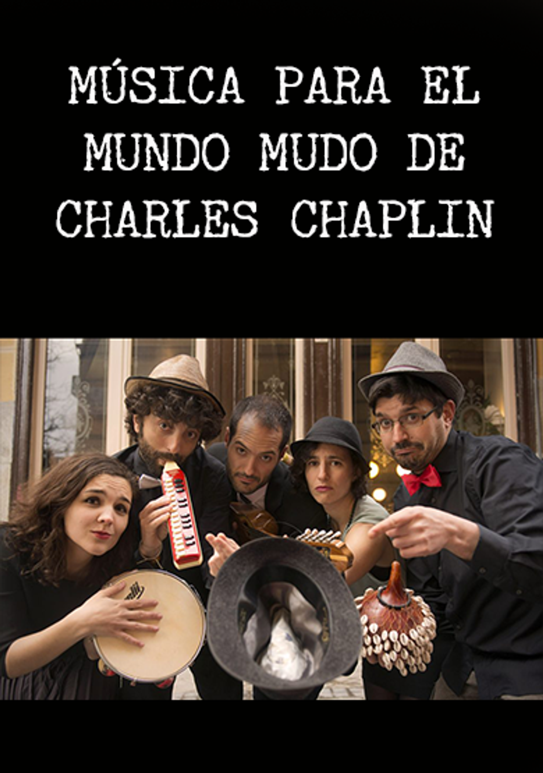 Música para el mundo mudo de Charlie Chaplin