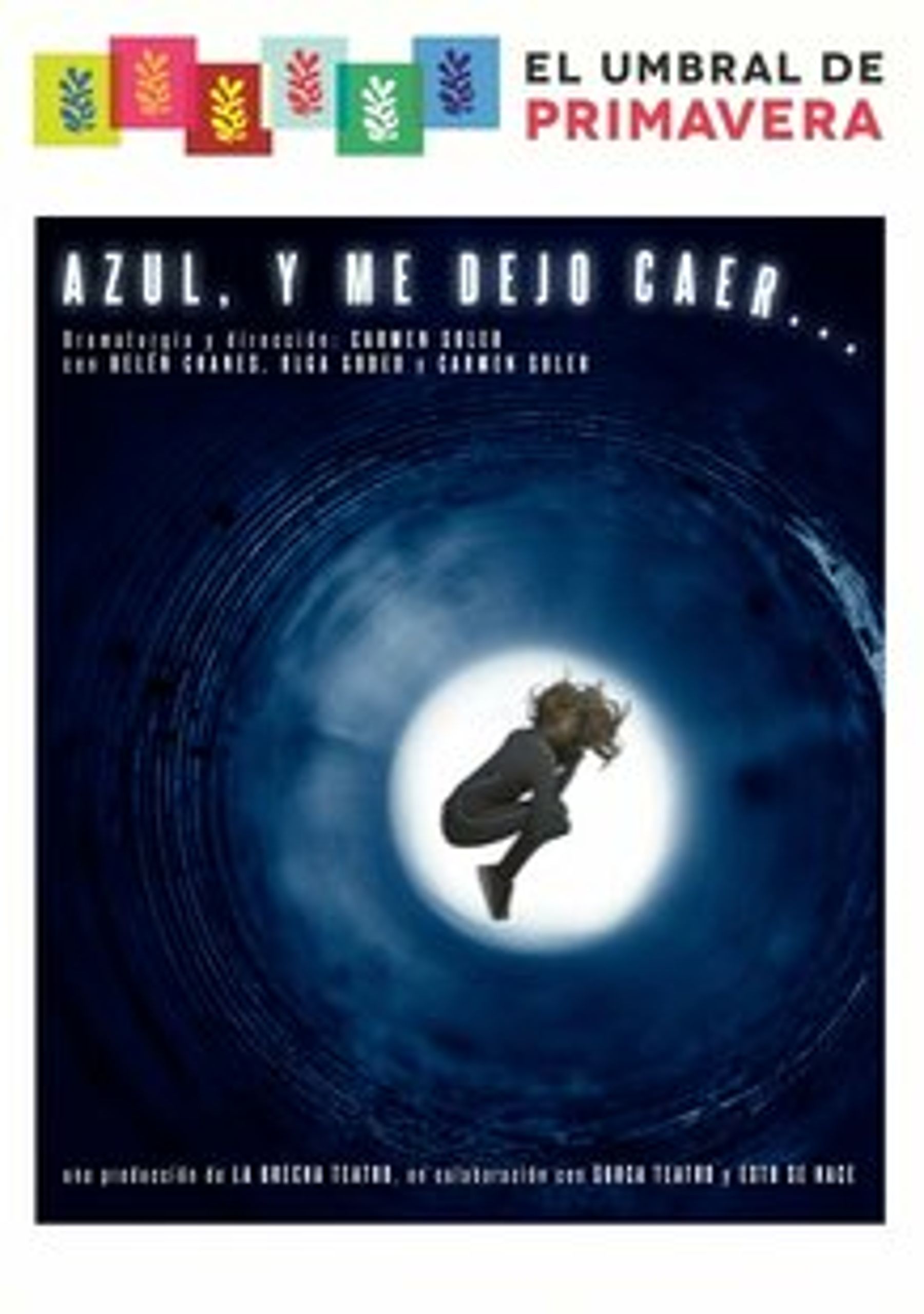 Azul y me dejo caer