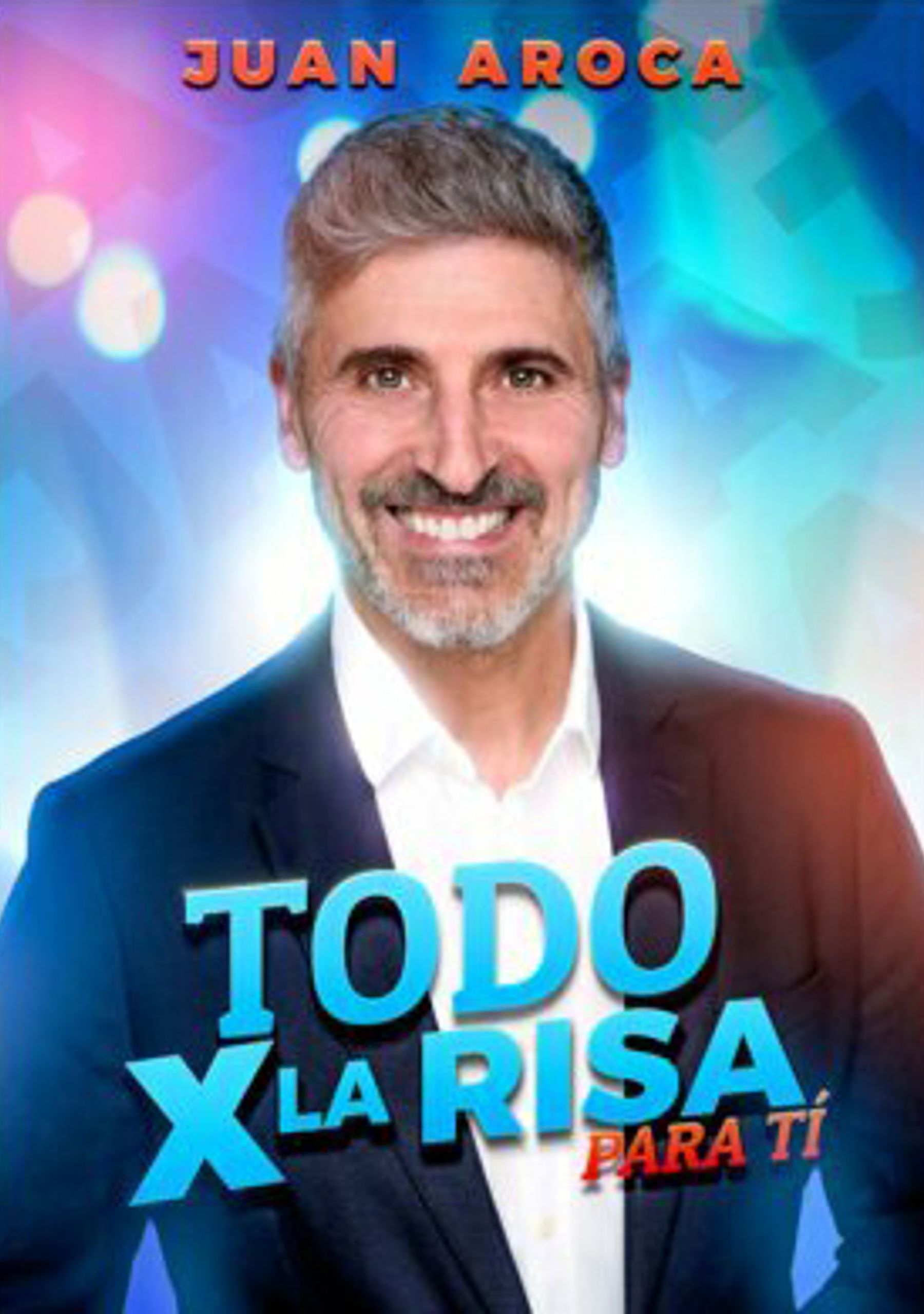 Todo x la risa - Juan Aroca