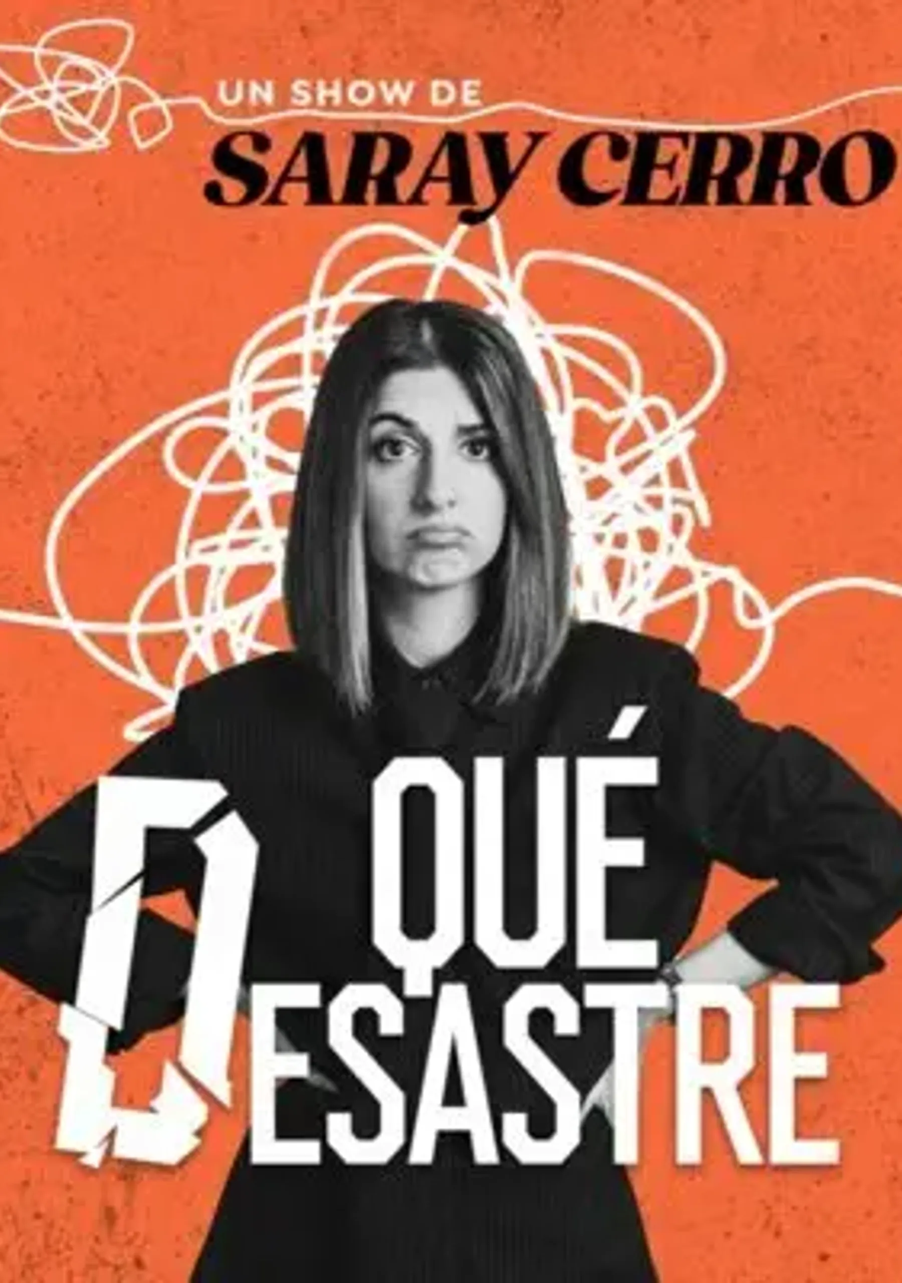 Saray Cerro. Qué desastre