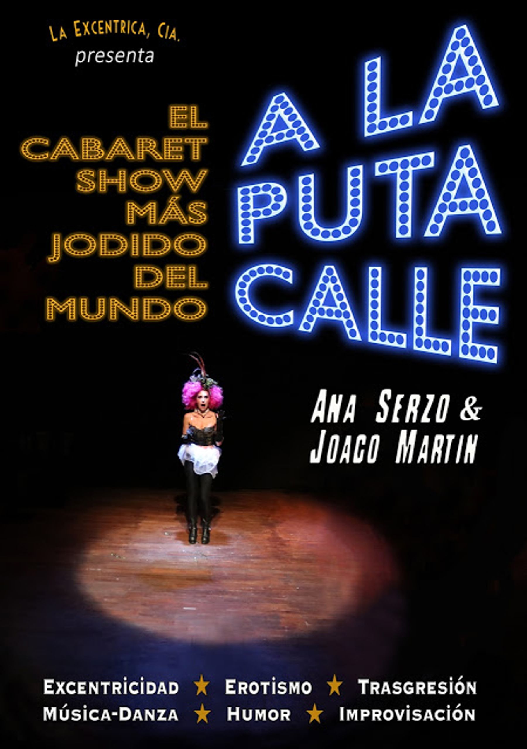 A la puta calle. El cabaret más jodido del mundo