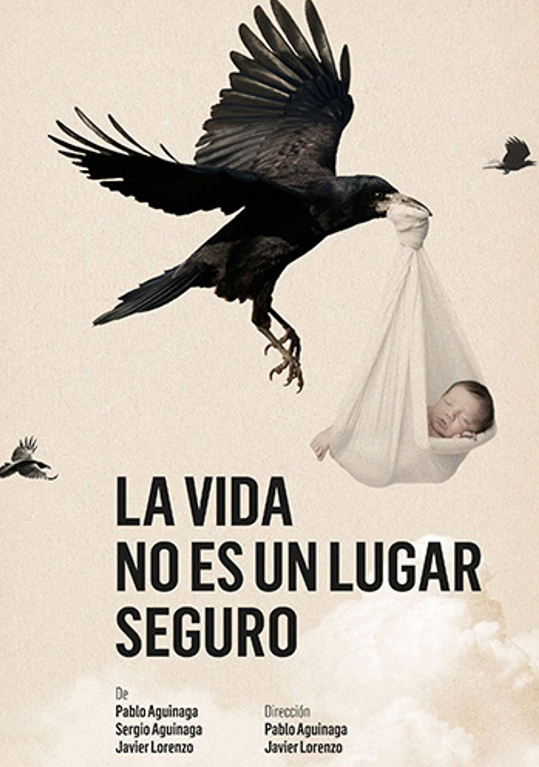 La vida no es un lugar seguro