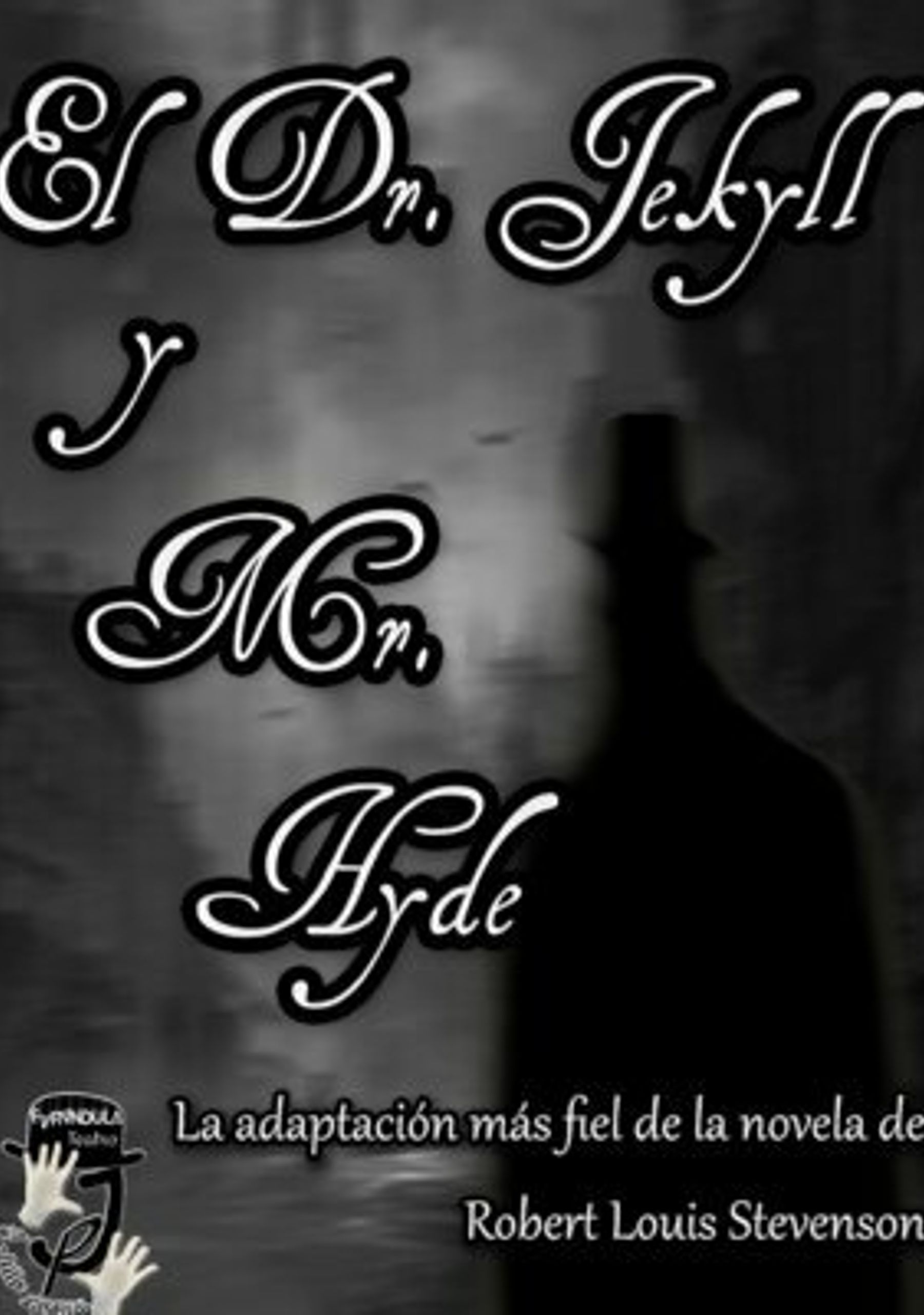 El Doctor Jekyll y Mr. Hyde