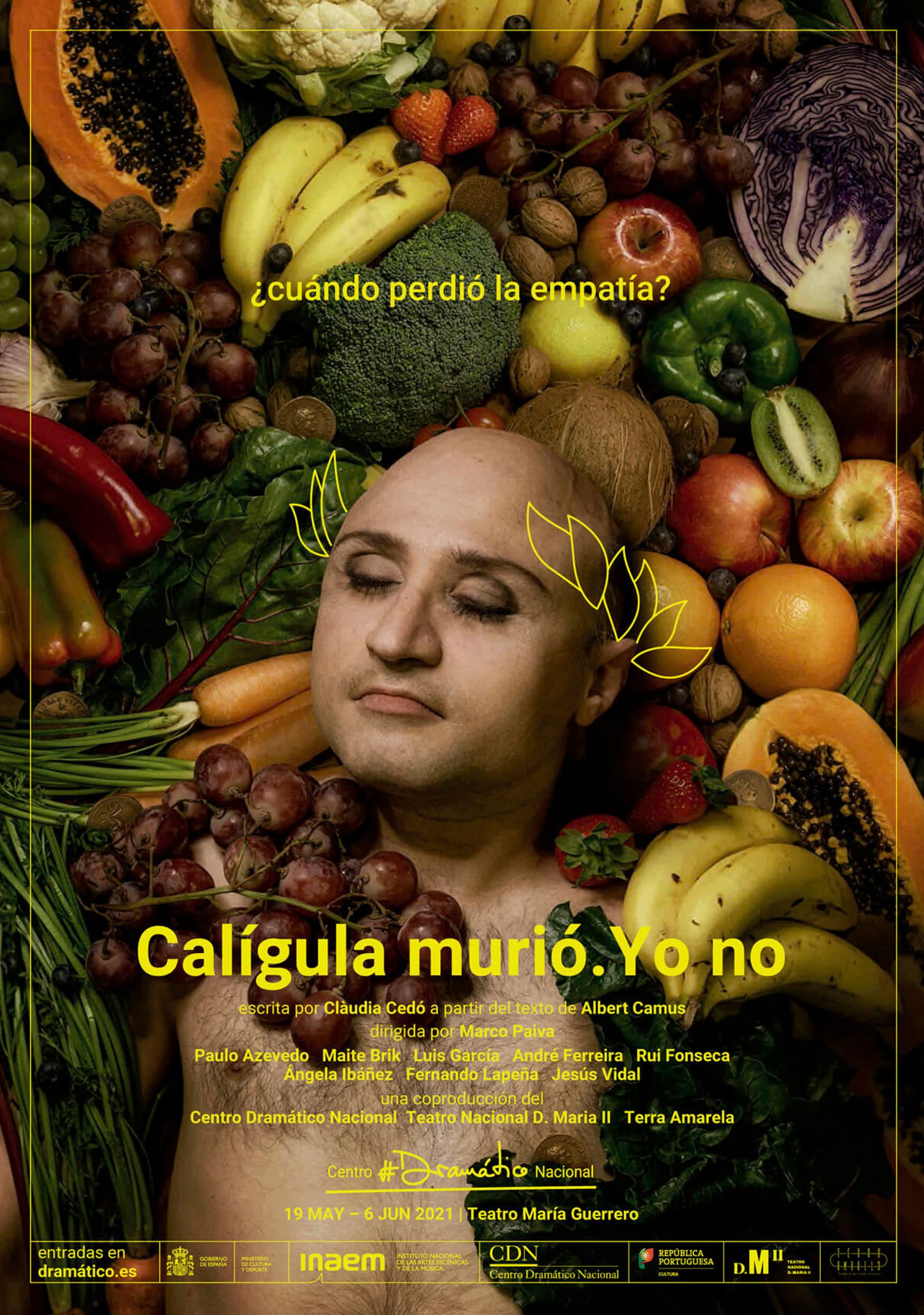 Calígula murió. Yo no