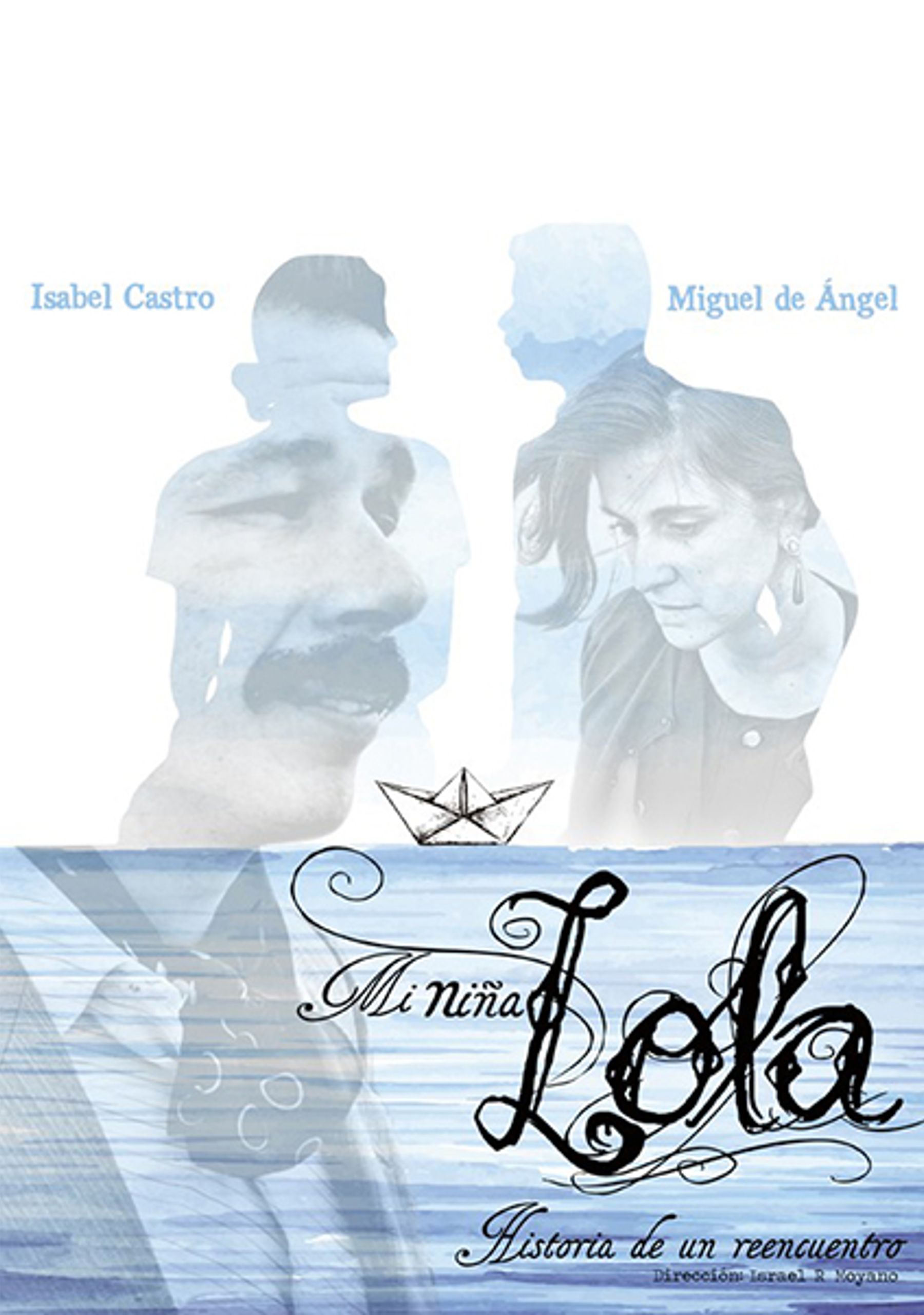 Mi niña Lola, historia de un reencuentro